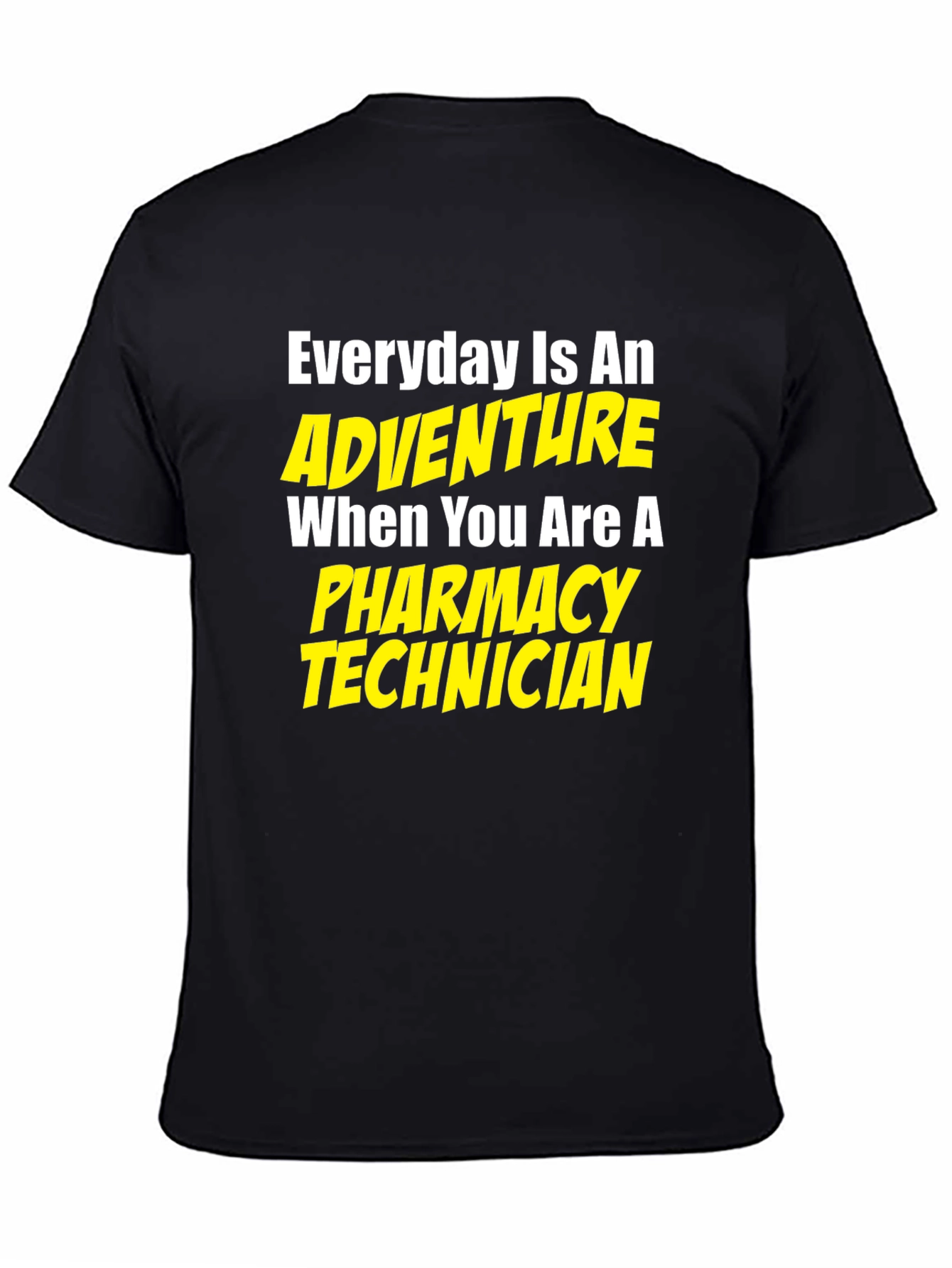 Pharmacy Technician Adventure T-Shirt