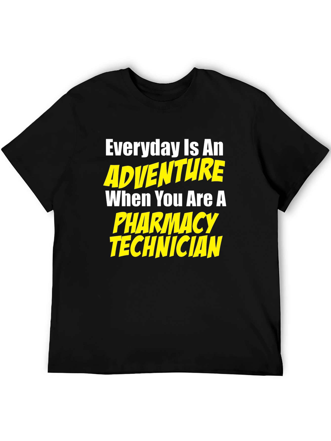 Pharmacy Technician Adventure T-Shirt