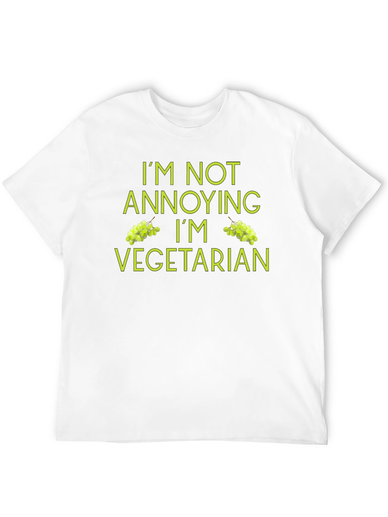 Vegetarian Humor T-Shirt - Im Not Annoying!