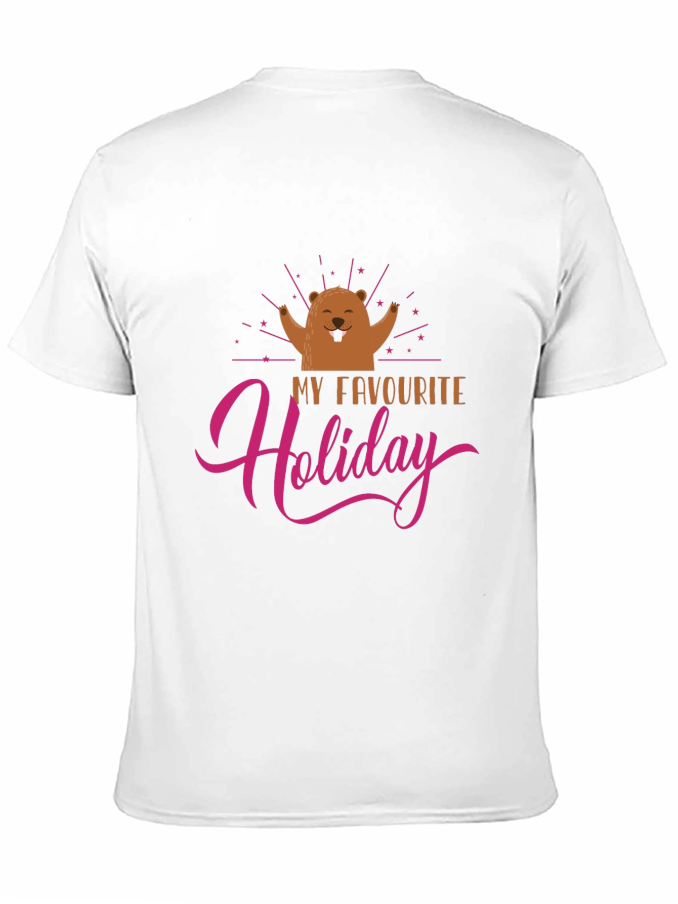 My Favourite Holiday Groundhog Day Tee