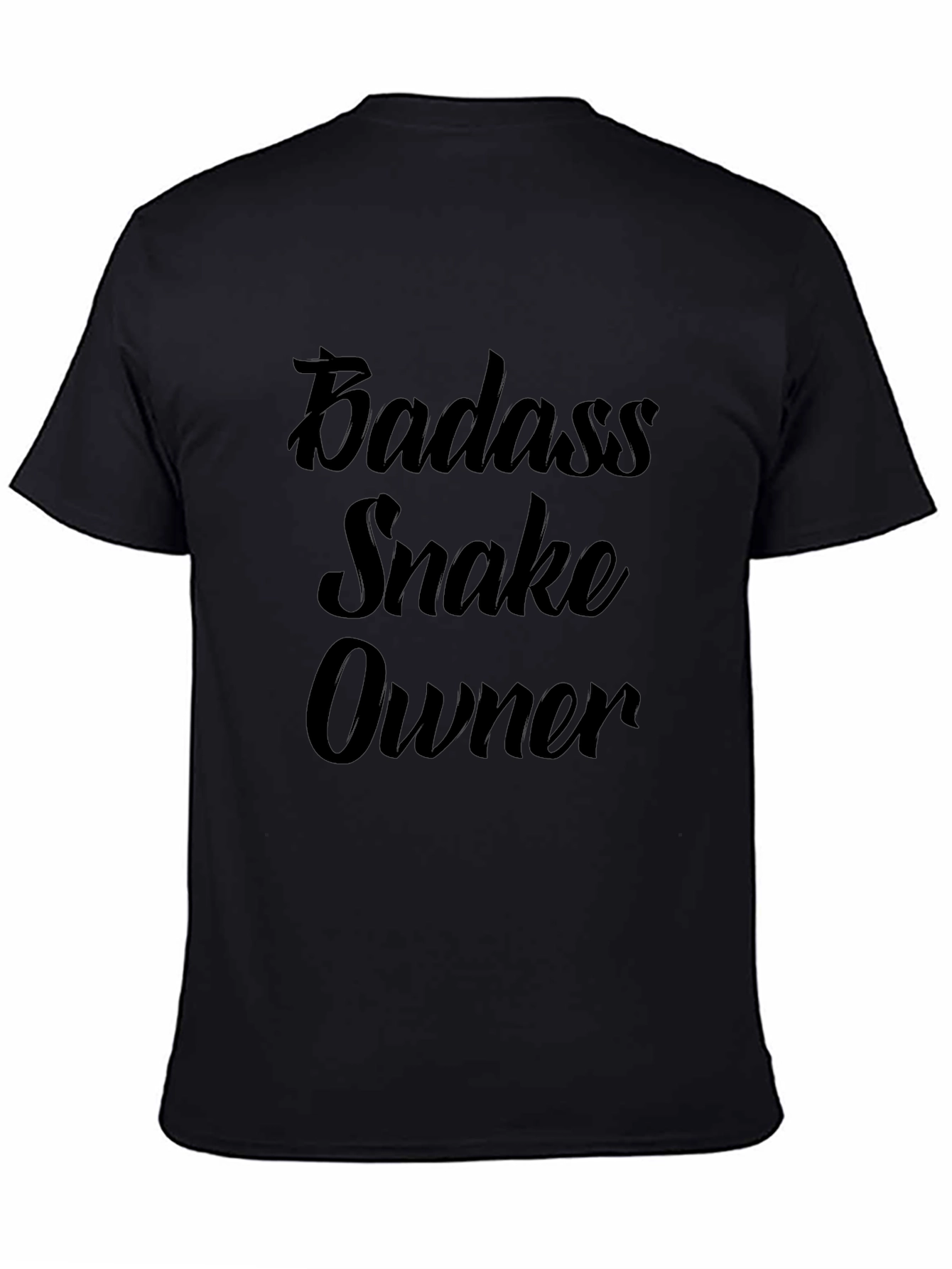 Badass Snake Owner T-Shirt - Premium Quality Cotton