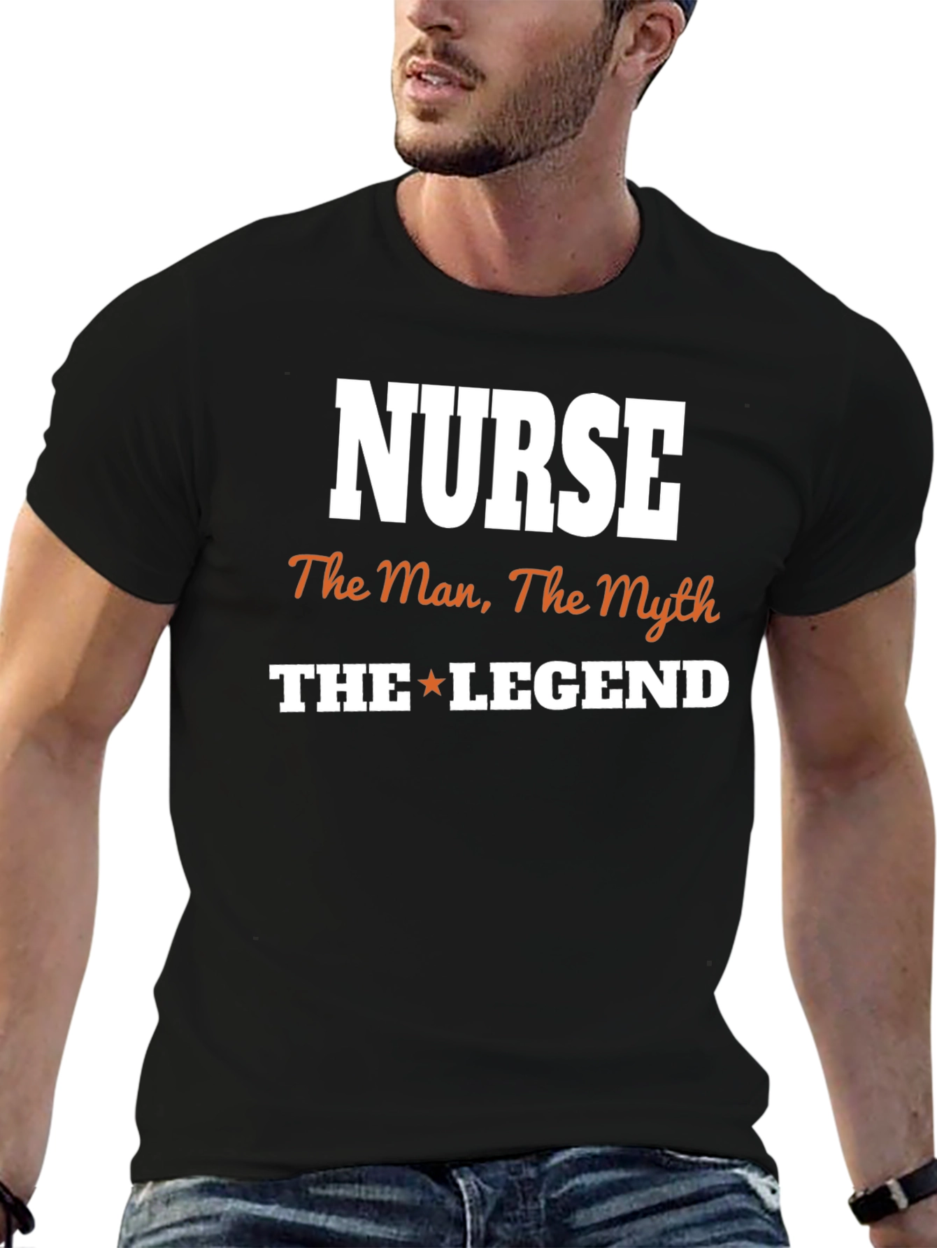Nurse The Man The Myth The Legend T-Shirt