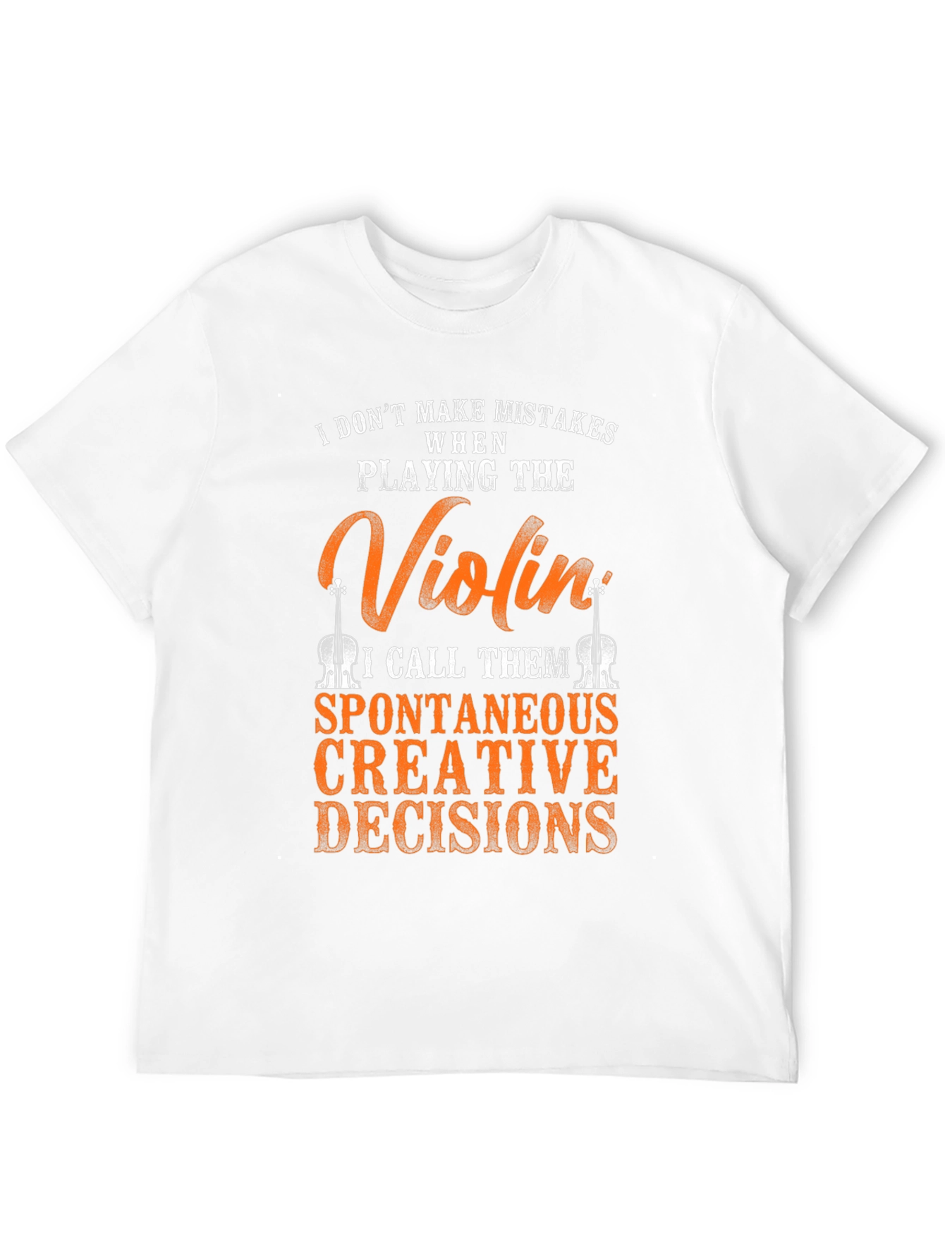 Violin Player T-Shirt: Spontaneous Creative Decisions