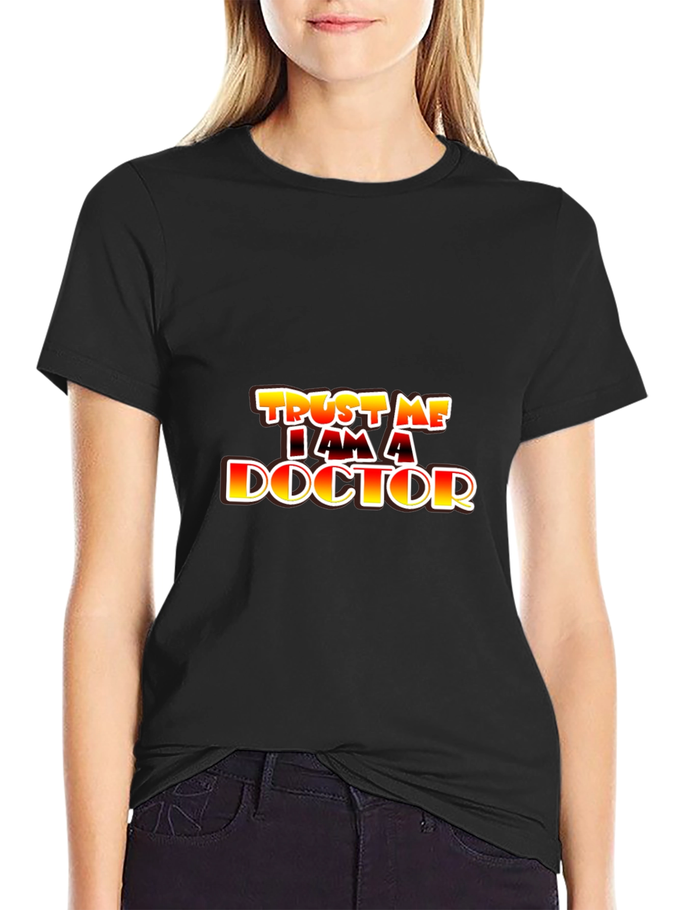 Trust Me Im A Doctor Black T-Shirt