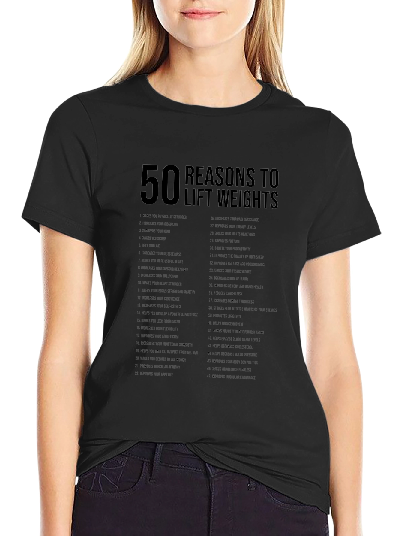 50 Reasons to Lift Weights Graphic T-Shirt