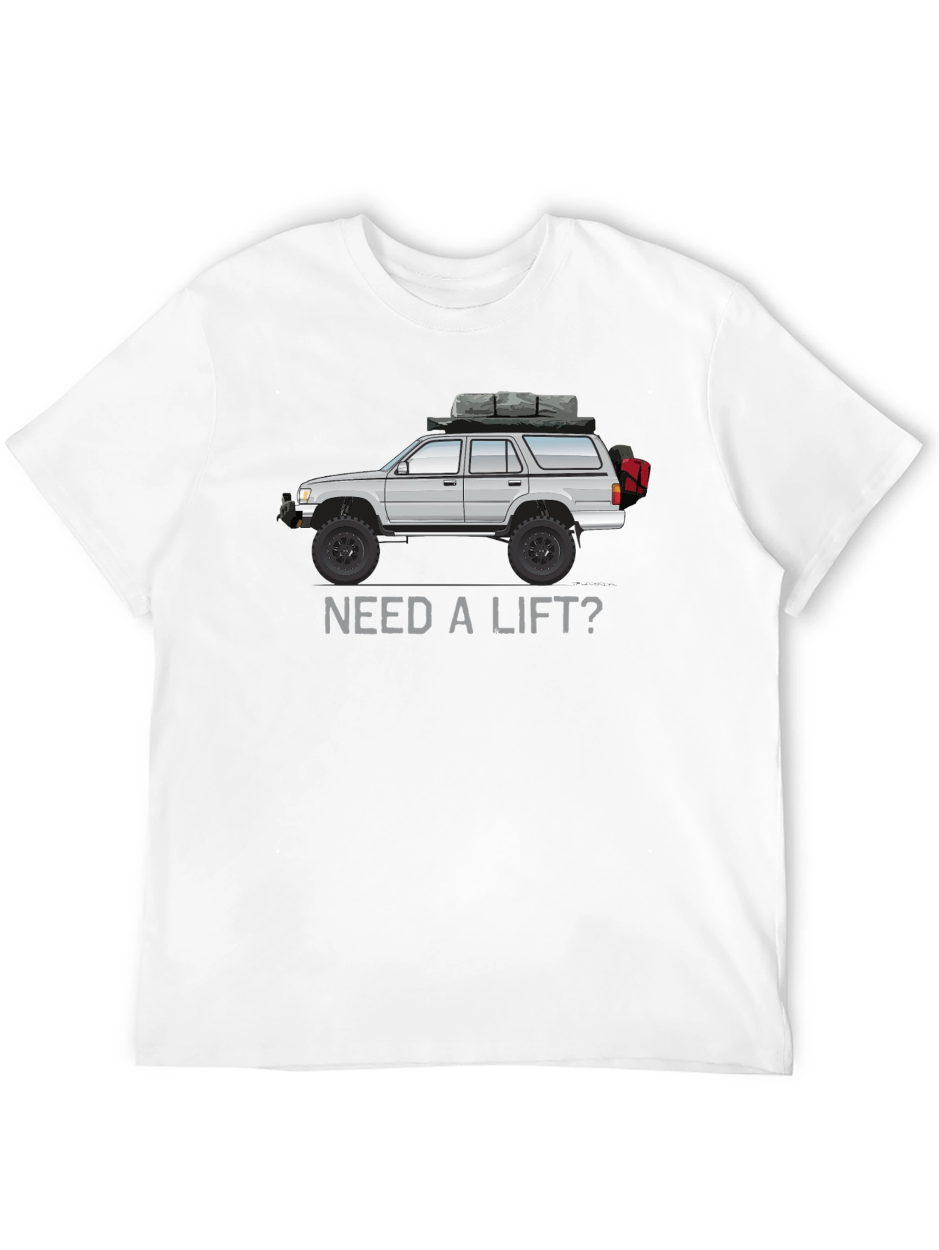 Need a Lift? 4Runner Tee - Off-Road Adventure