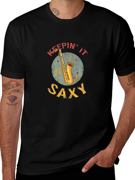 Keepin it Saxy T-Shirt - Musician Saxophone Tee