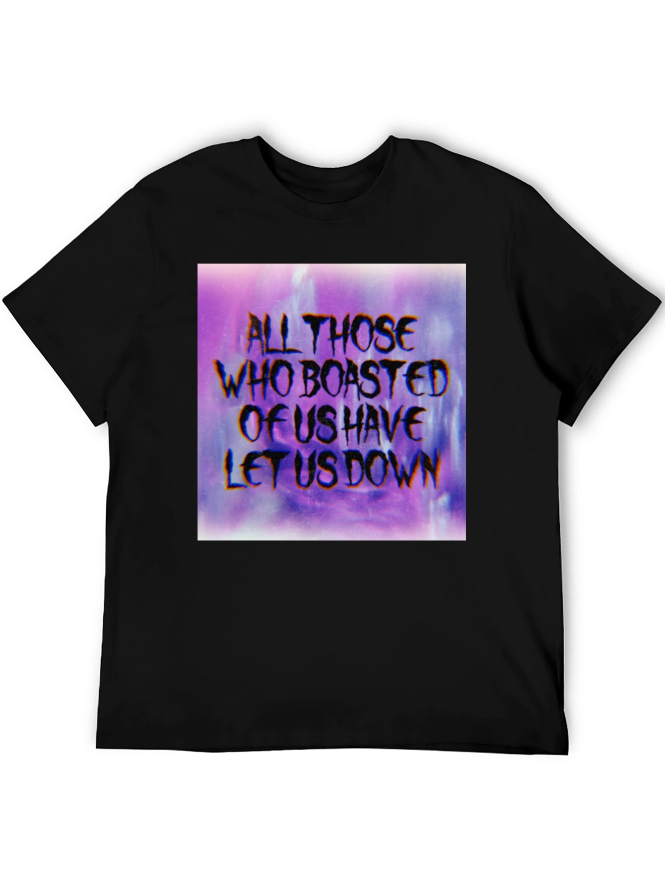 All Those Who Boasted Graphic T-Shirt - Unisex