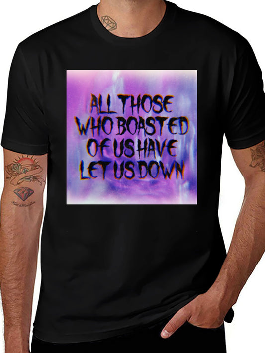 All Those Who Boasted Graphic T-Shirt - Unisex