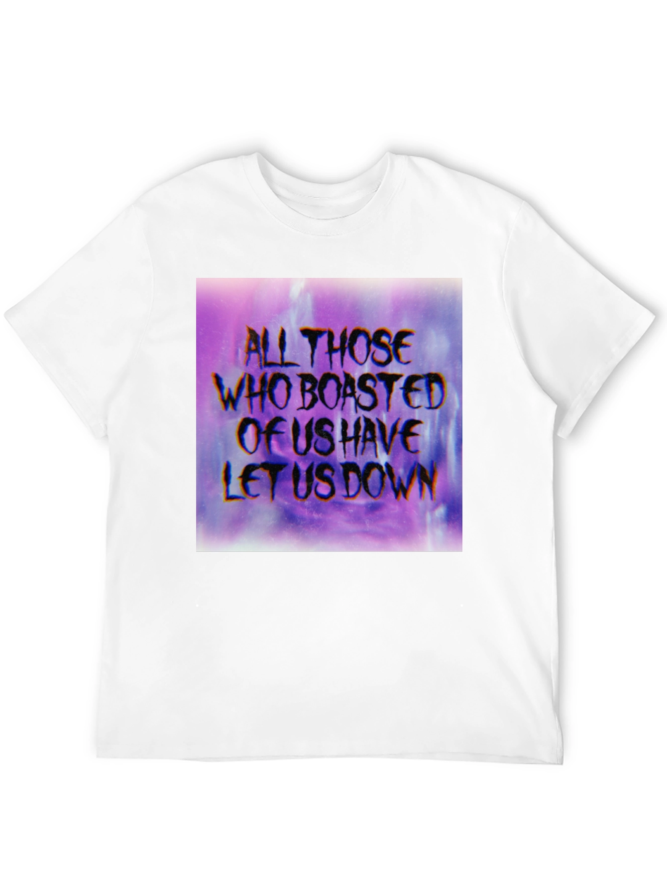 All Those Who Boasted Graphic T-Shirt - Unisex