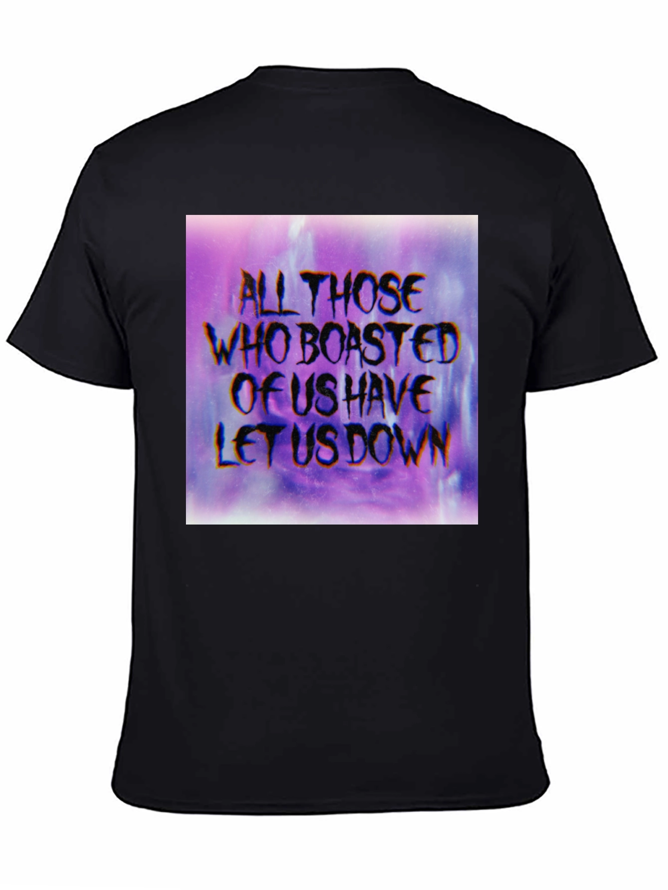 All Those Who Boasted Graphic T-Shirt - Unisex