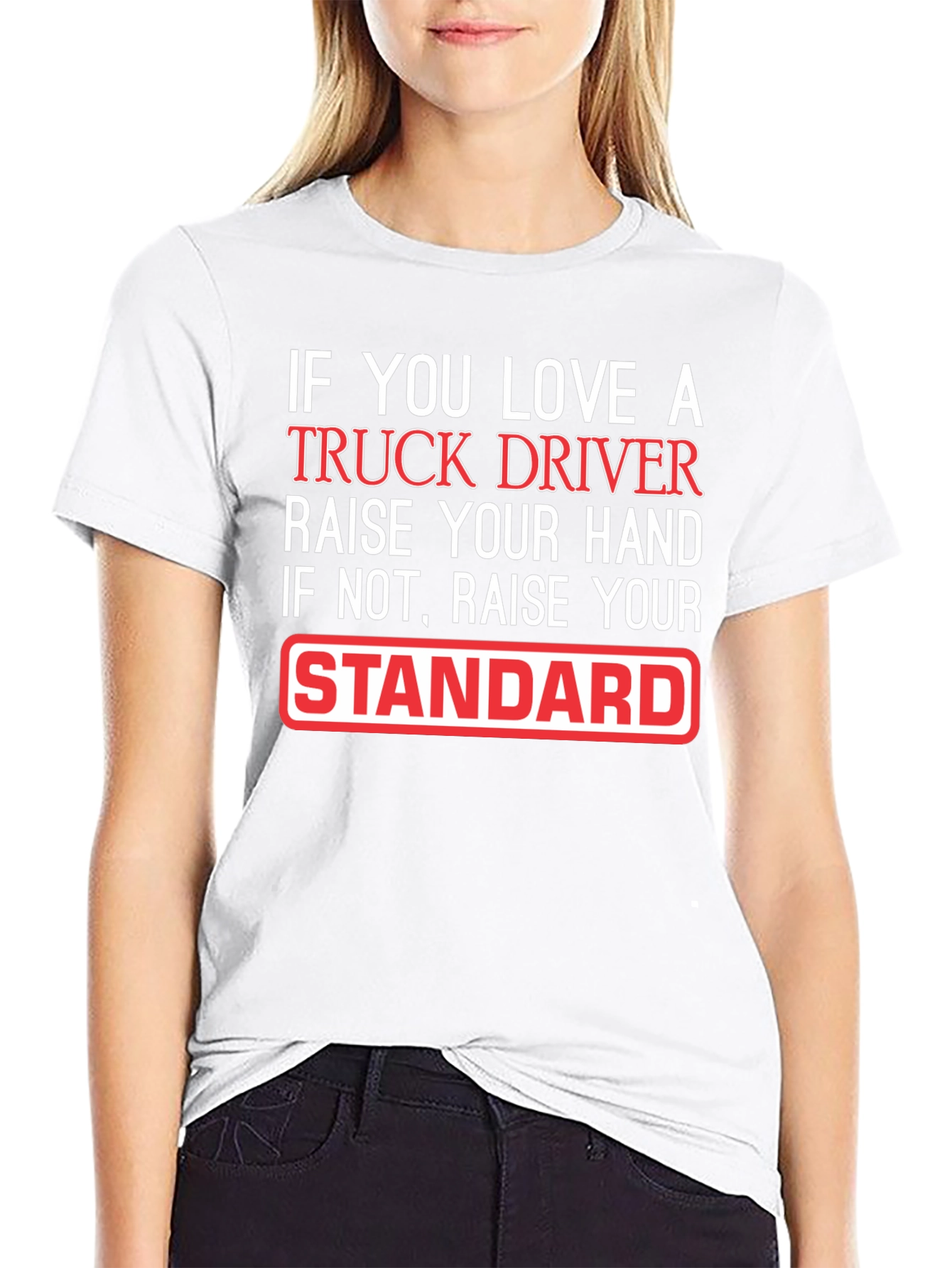 Truck Driver Love Funny Graphic T-Shirt