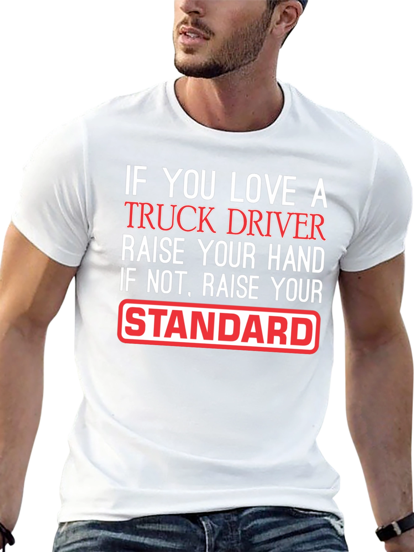 Truck Driver Love Funny Graphic T-Shirt