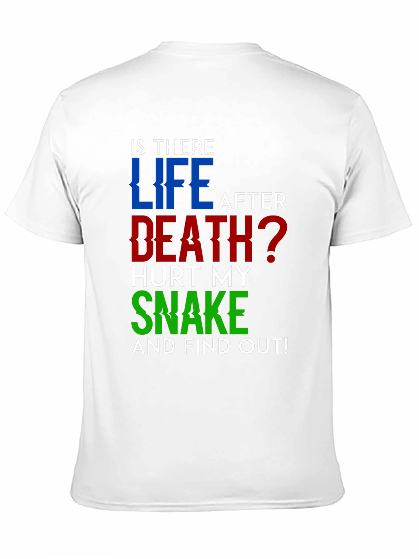 Is There Life After Death? Humor T-Shirt