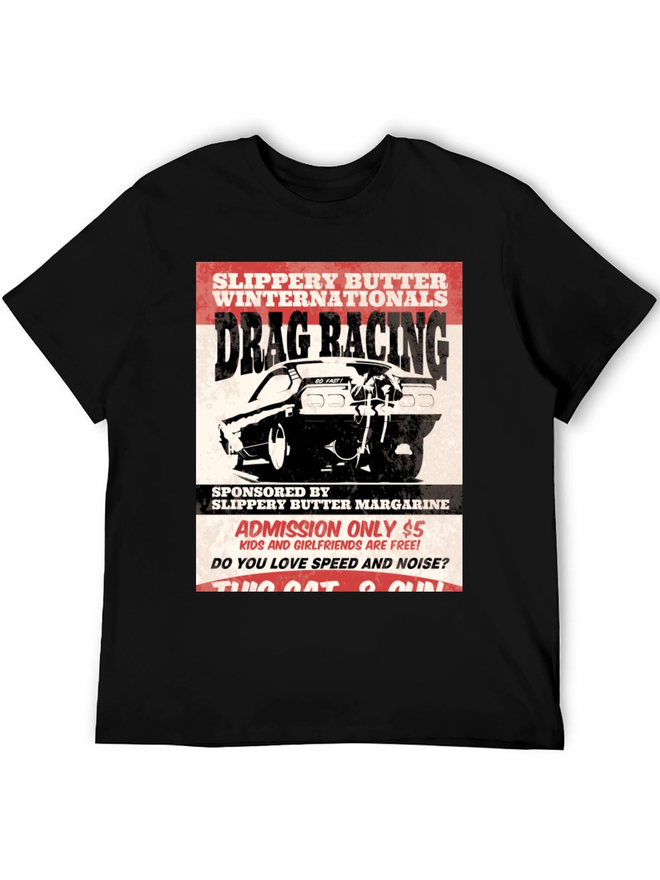 Drag Racing T-Shirt - Slippery Butter Internationals