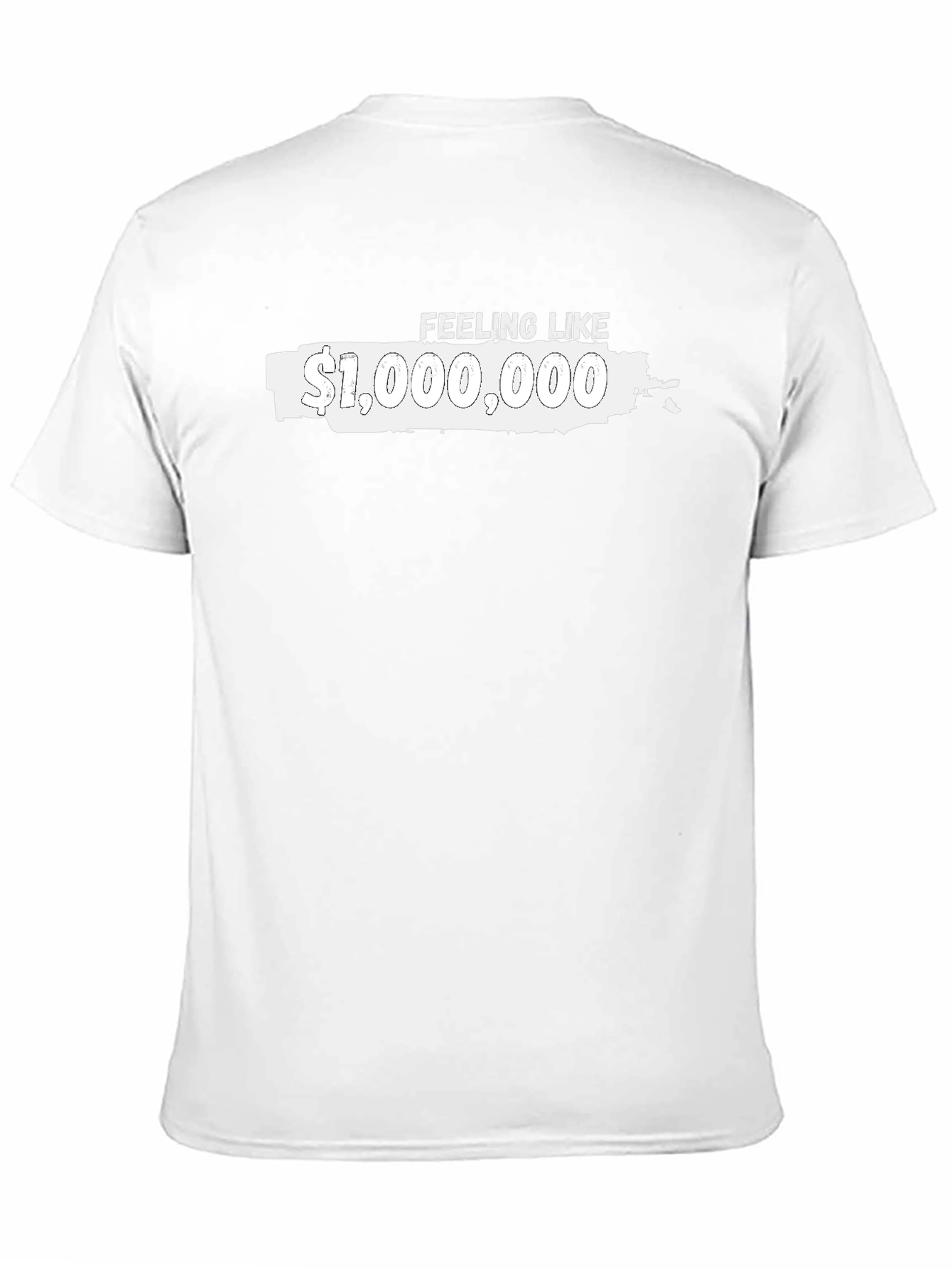 Feeling Like $1000000 Graphic Tee