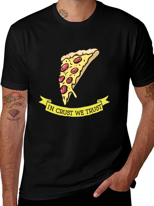 In Crust We Trust Pizza T-Shirt - Fun Graphic Tee