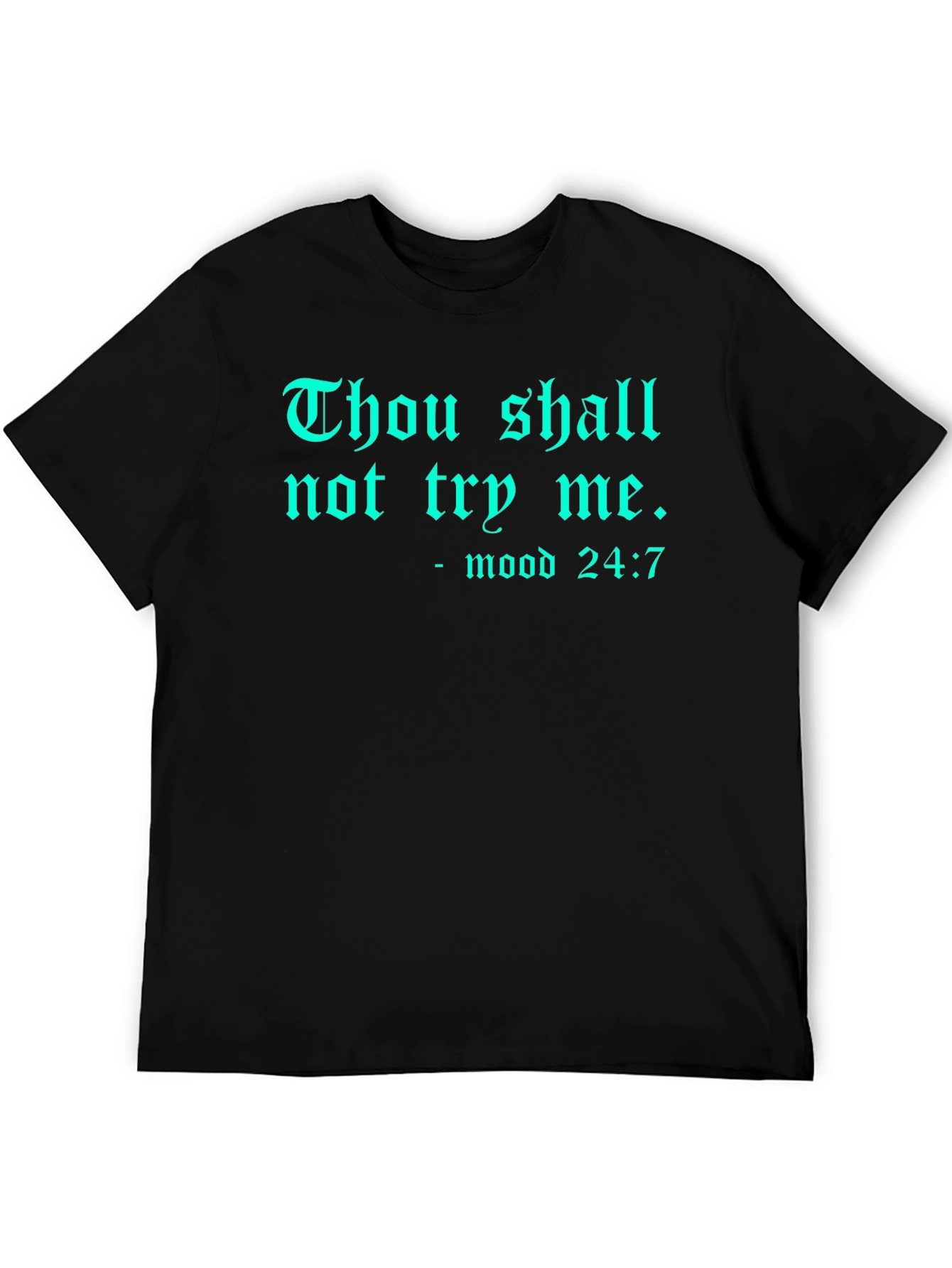 Thou Shall Not Try Me Graphic Tee