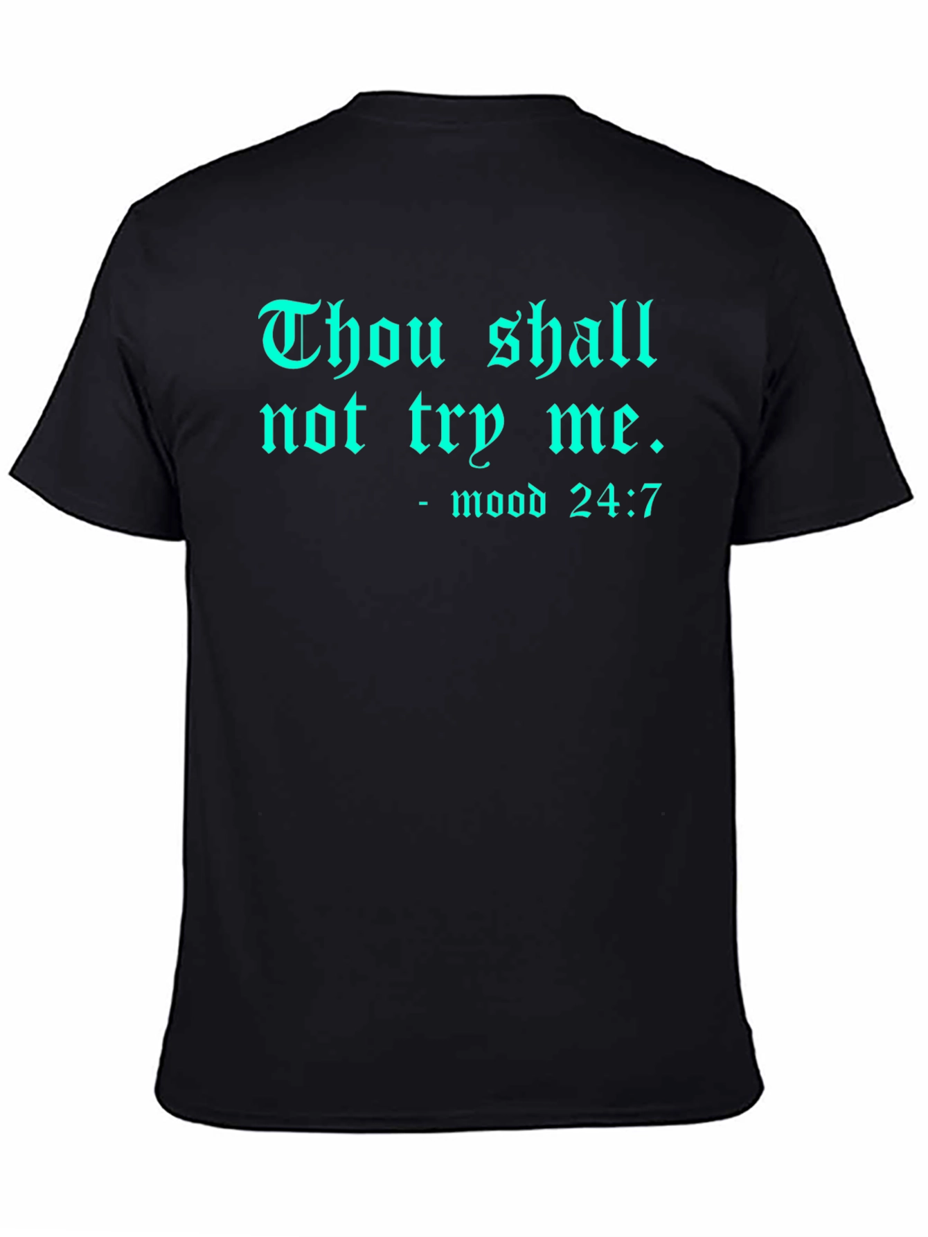 Thou Shall Not Try Me Graphic Tee