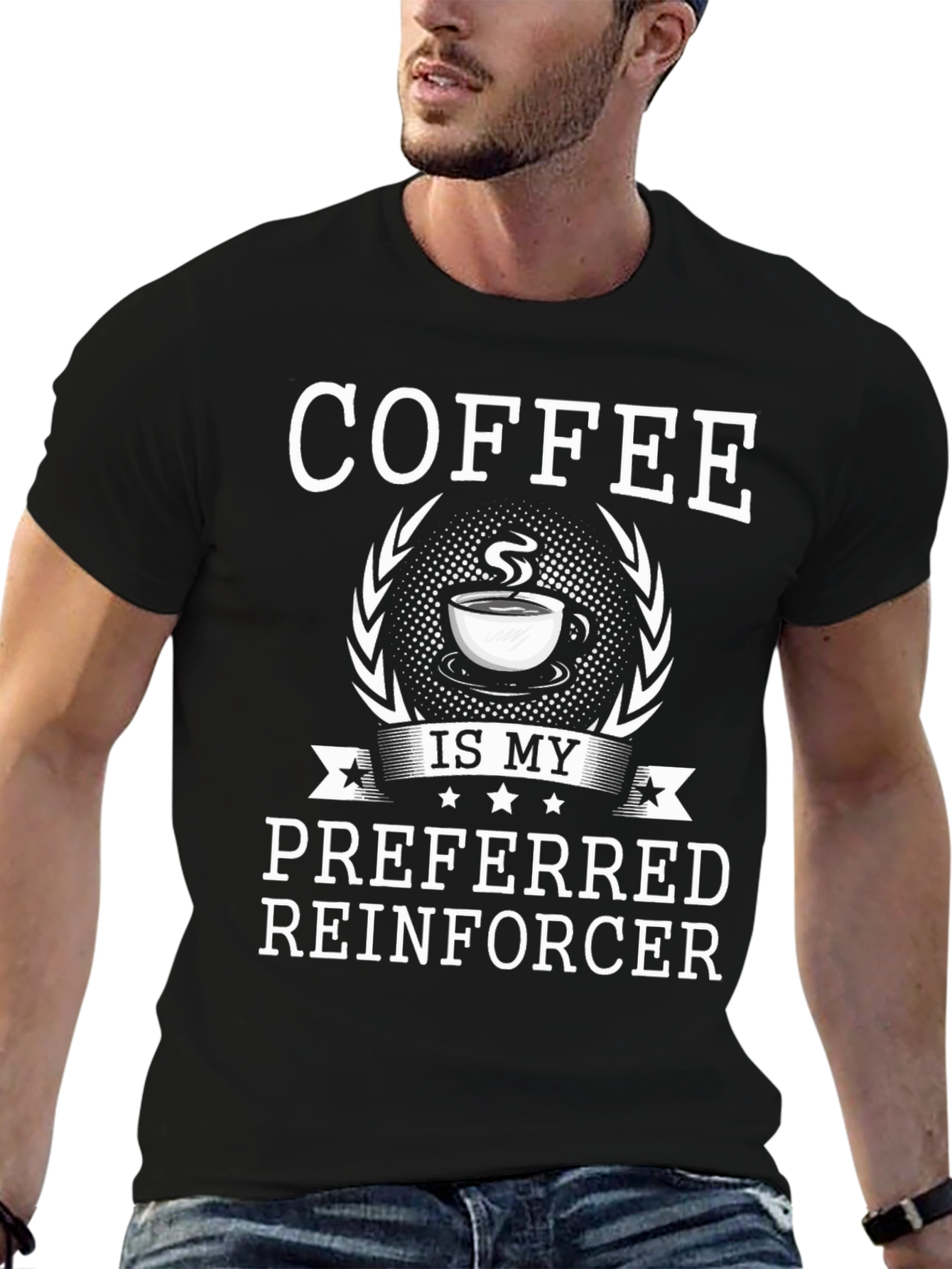 Coffee Is My Preferred Reinforcer T-Shirt