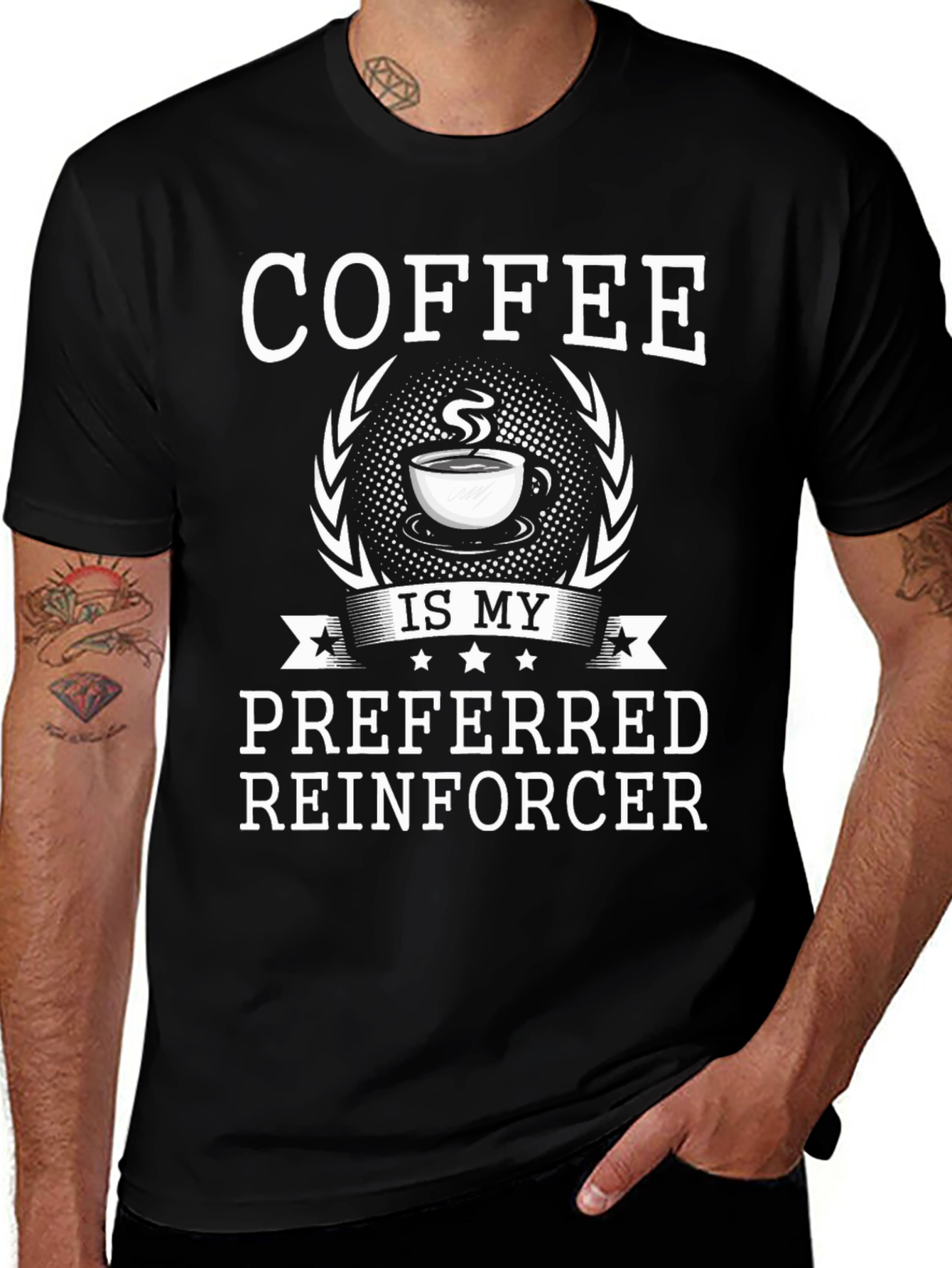 Coffee Is My Preferred Reinforcer T-Shirt