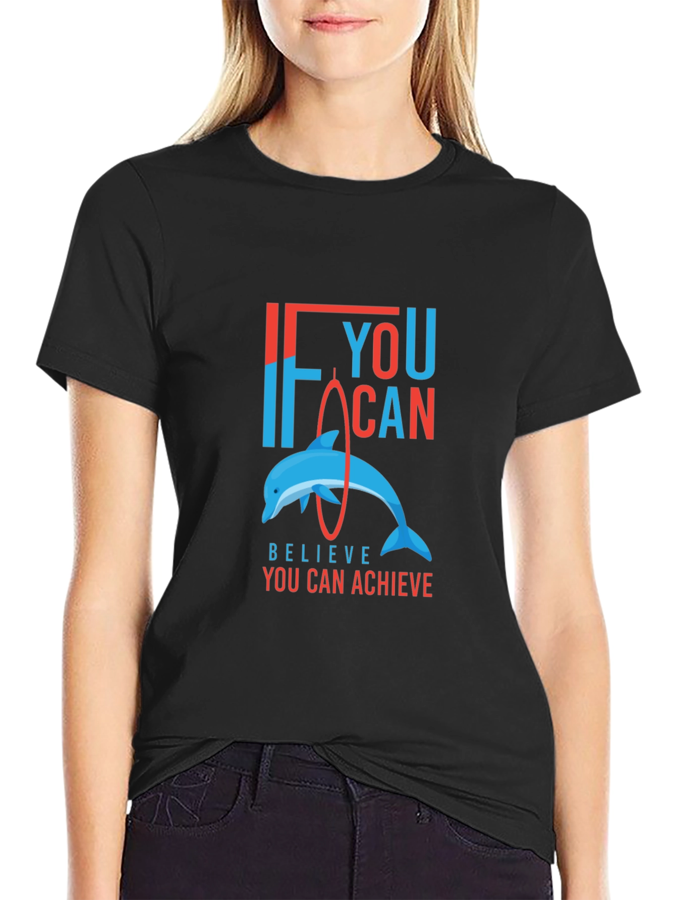 Believe You Can Achieve T-Shirt - Dolphin Graphic Tee