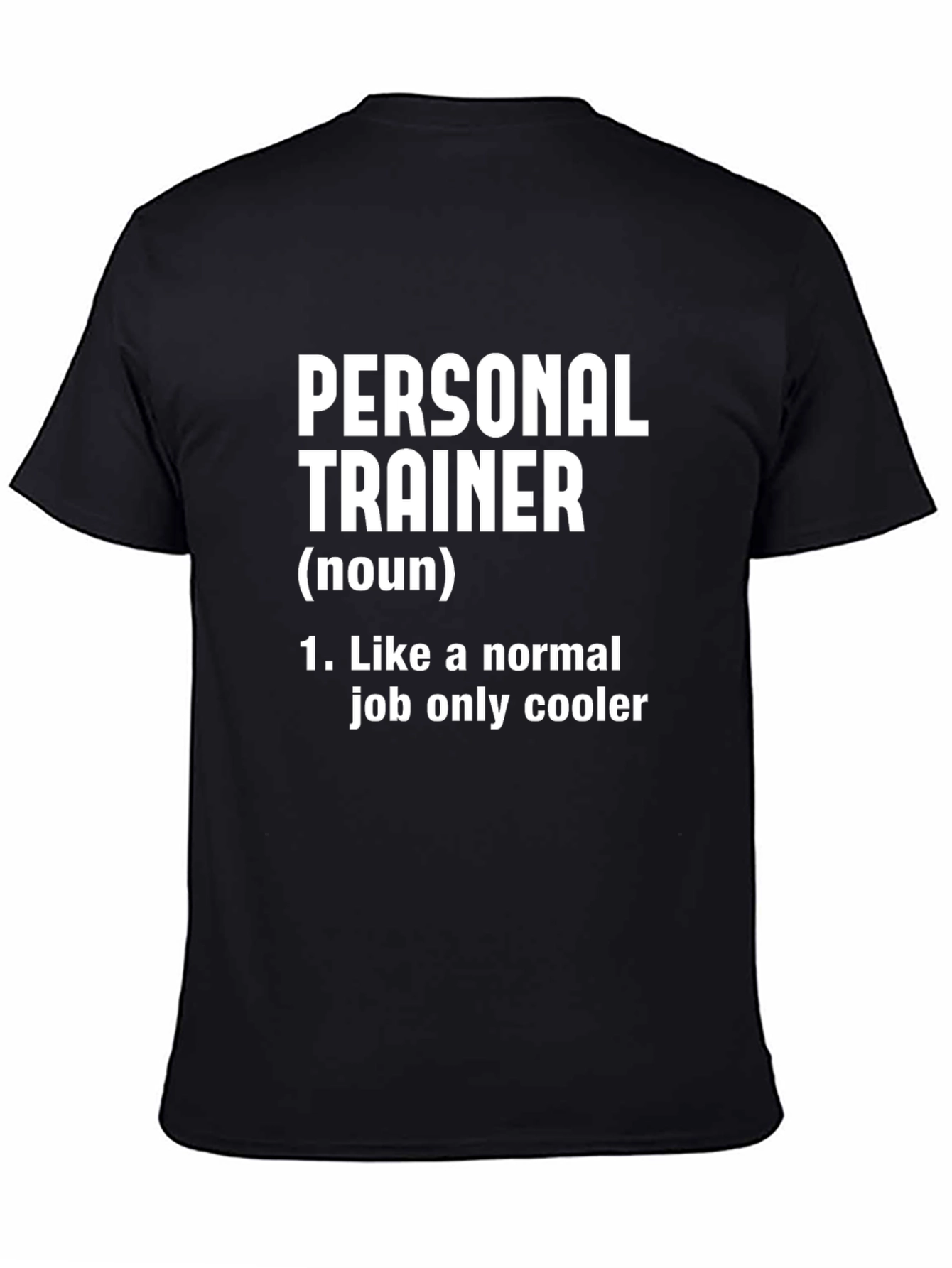 Personal Trainer Definition Graphic Tee - Cool Job Shirt