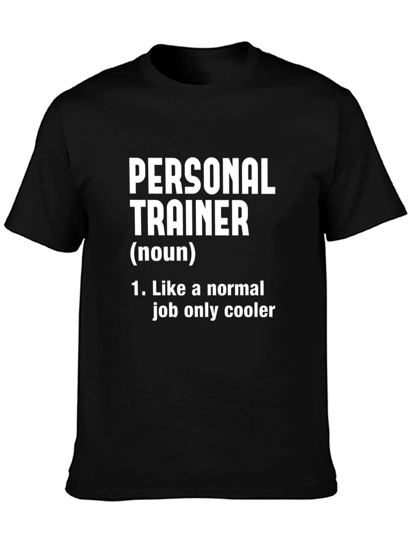 Personal Trainer Definition Graphic Tee - Cool Job Shirt