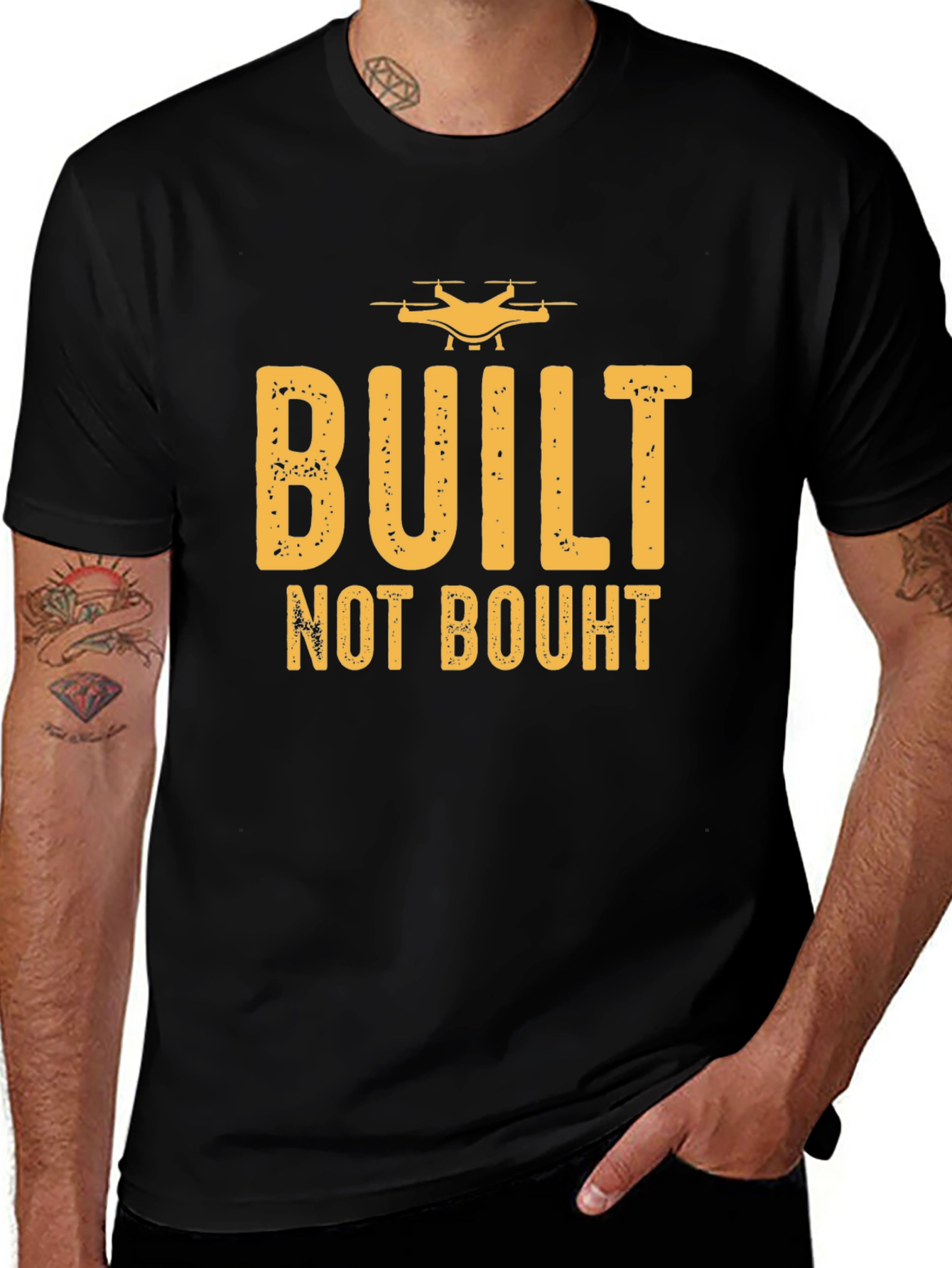 Built Not Bought Drone Enthusiast T-Shirt