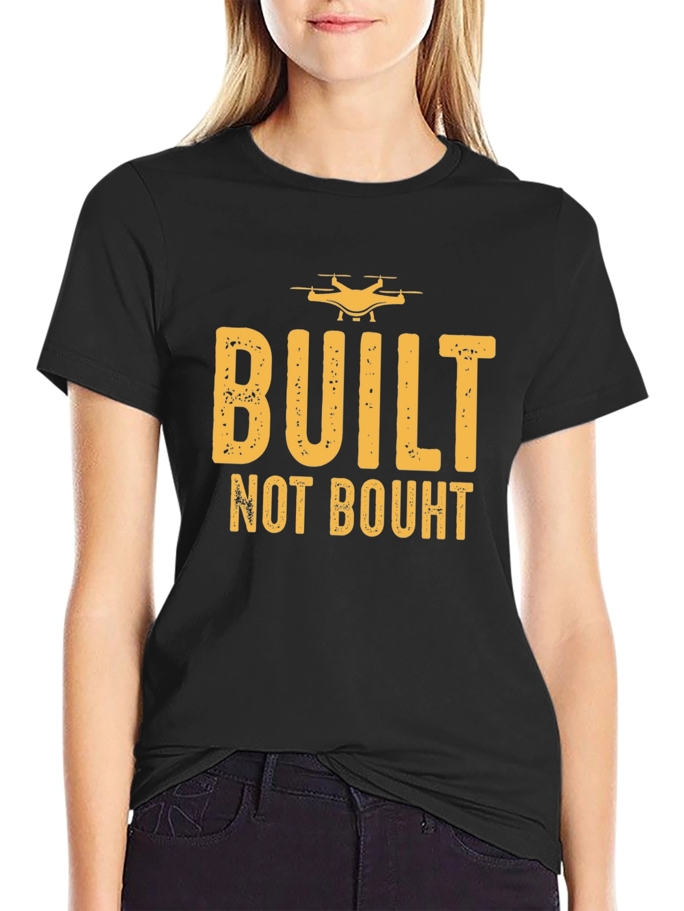 Built Not Bought Drone Enthusiast T-Shirt