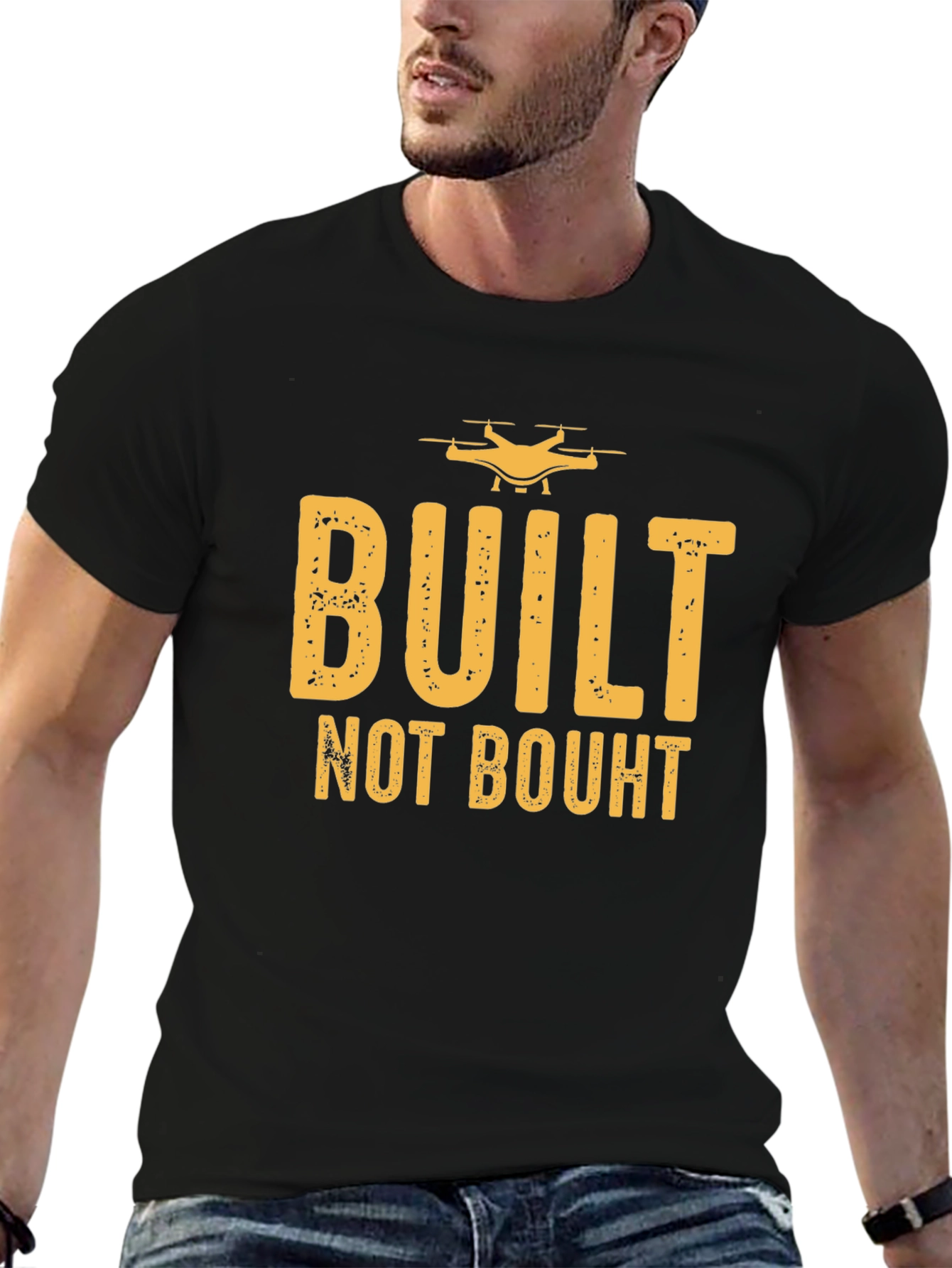 Built Not Bought Drone Enthusiast T-Shirt