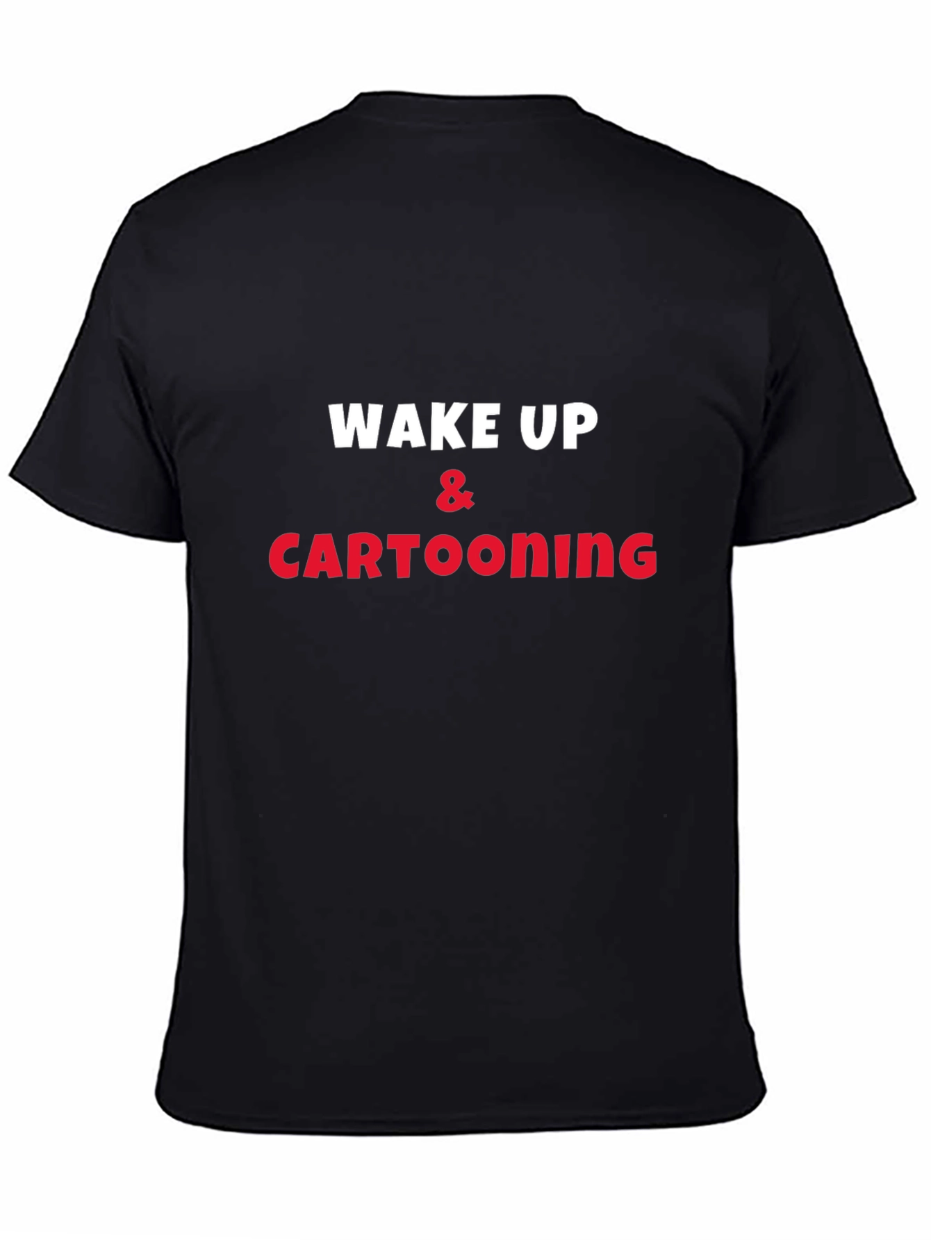Wake Up & Cartooning Black T-Shirt