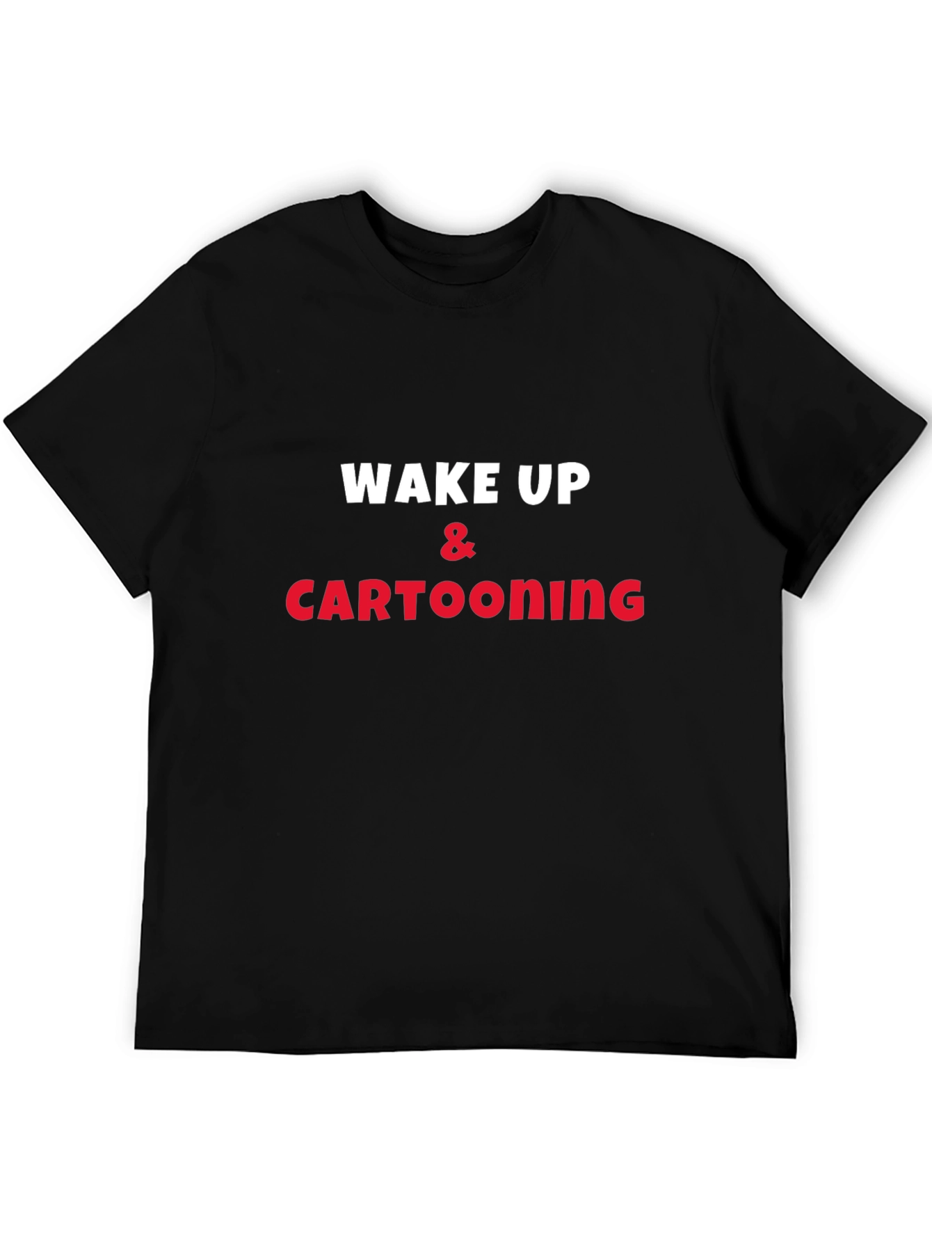 Wake Up & Cartooning Black T-Shirt