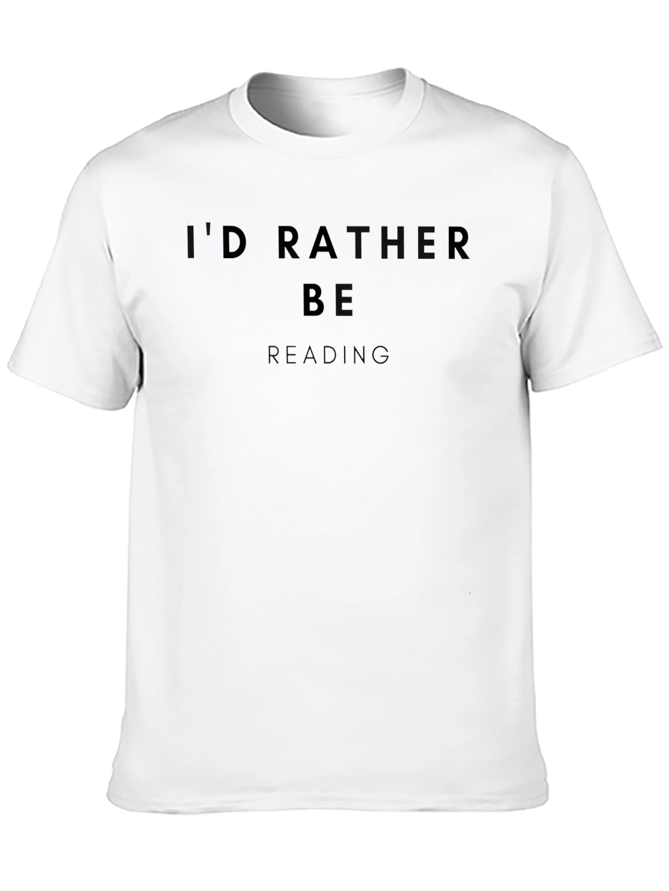 Id Rather Be Reading T-Shirt - Unisex