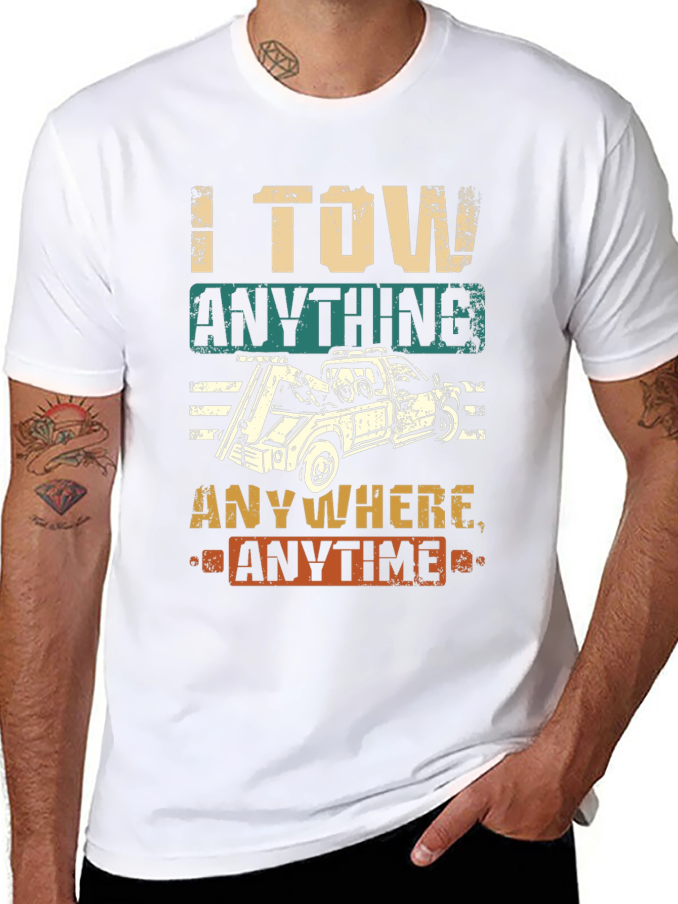 I Tow Anything Anywhere Anytime Funny Tow Trucker T-Shirt