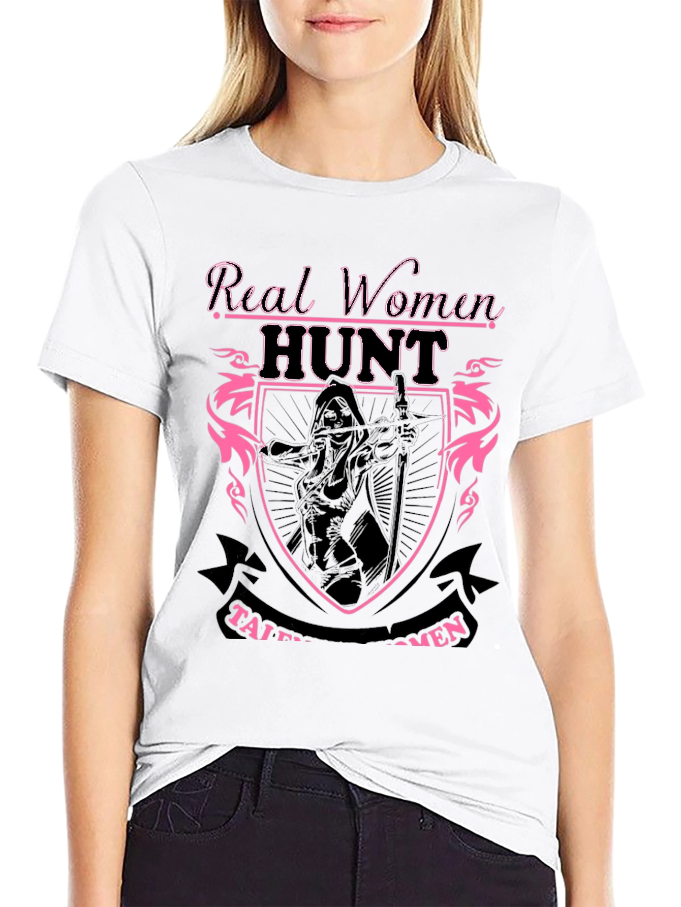 Real Women Hunt T-Shirt