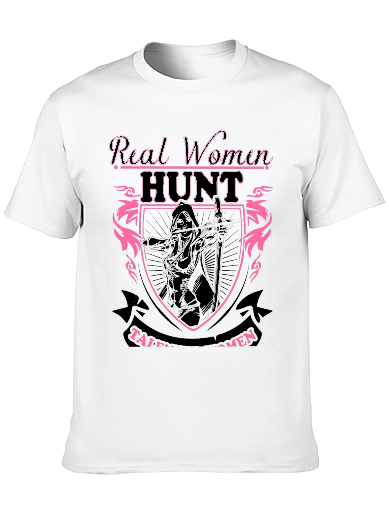 Real Women Hunt T-Shirt