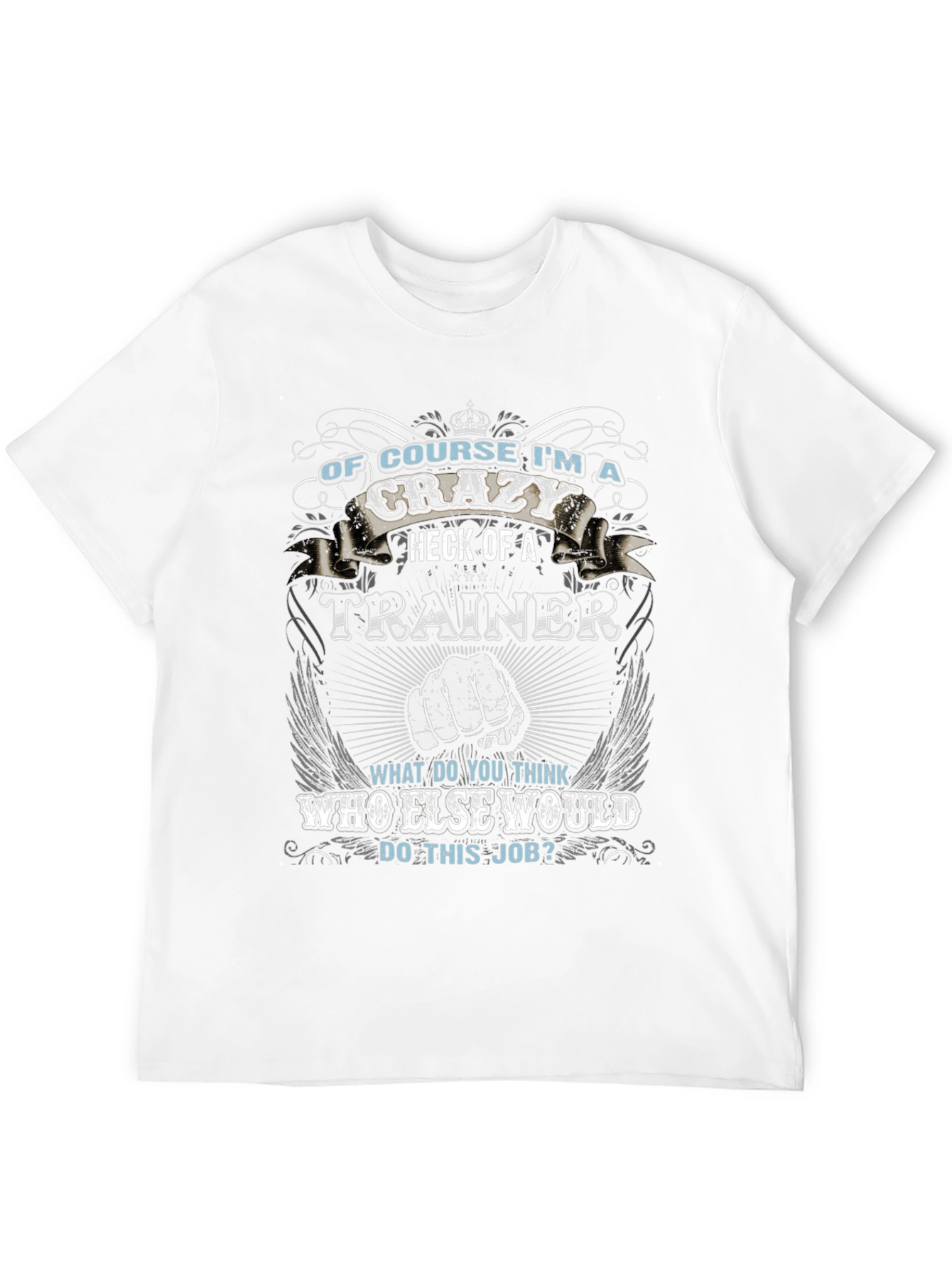 Crazy Trainer T-Shirt - Novelty Graphic Tee