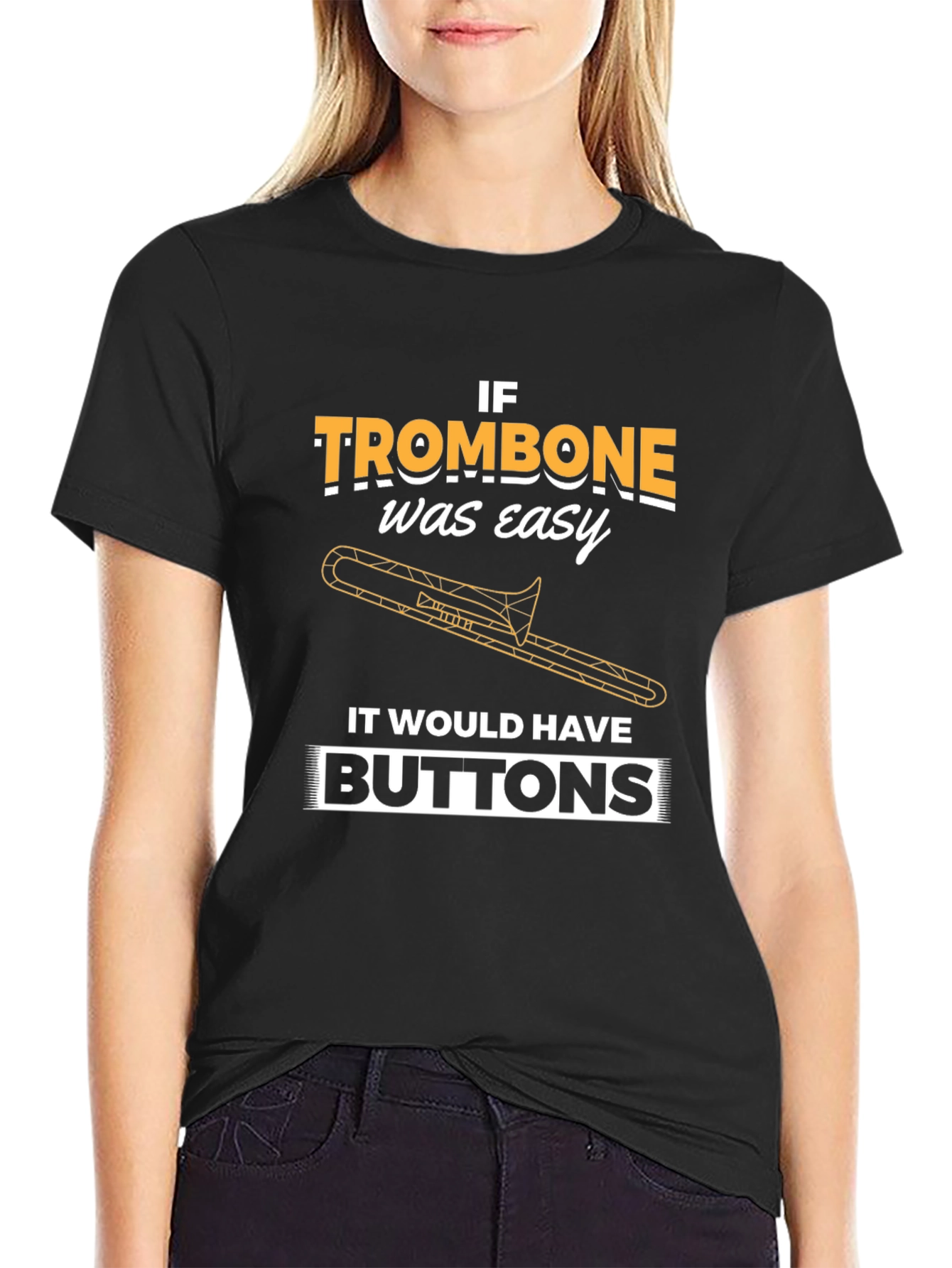 If Trombone Was Easy T-Shirt