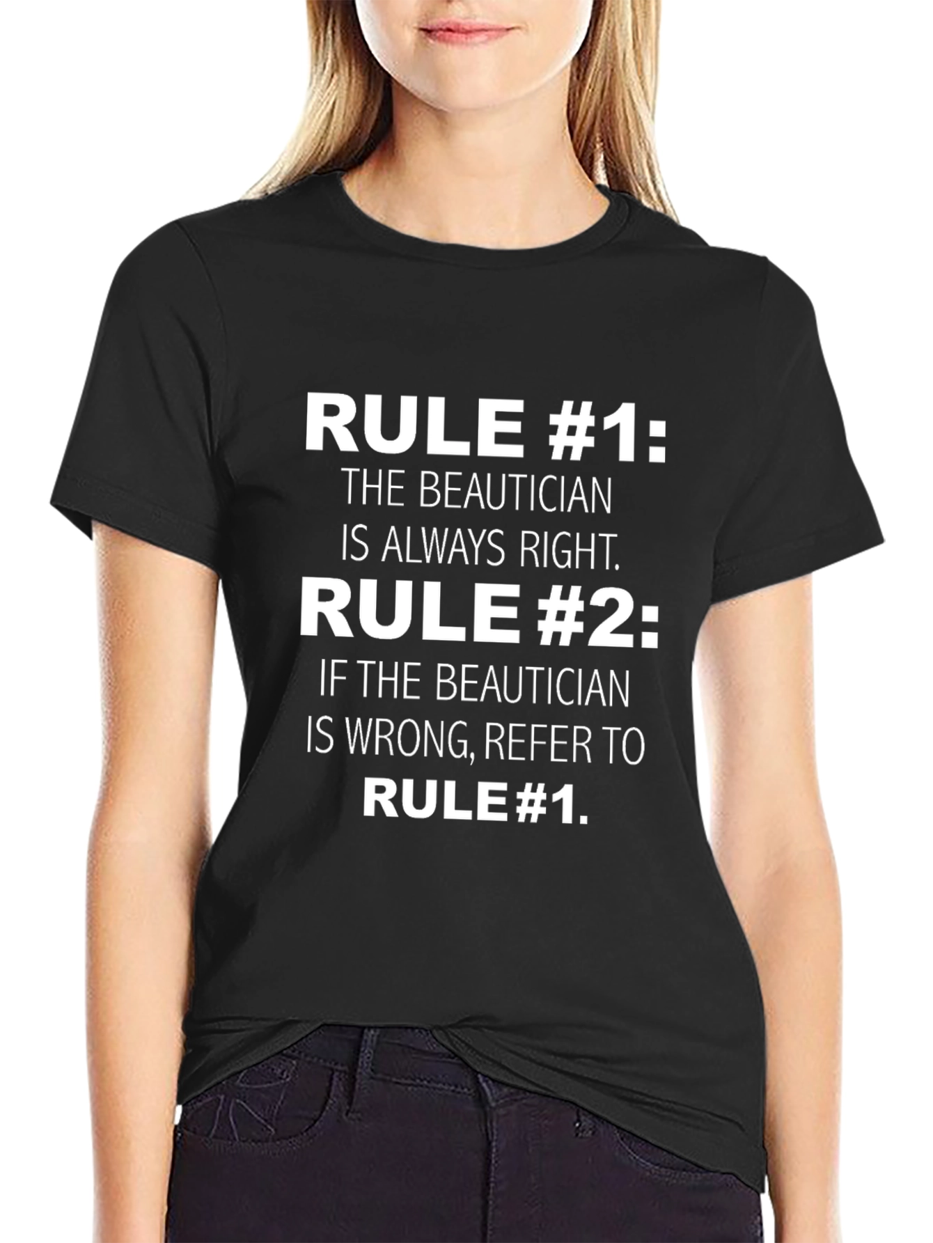 Beautician Rules T-Shirt - Funny Gift