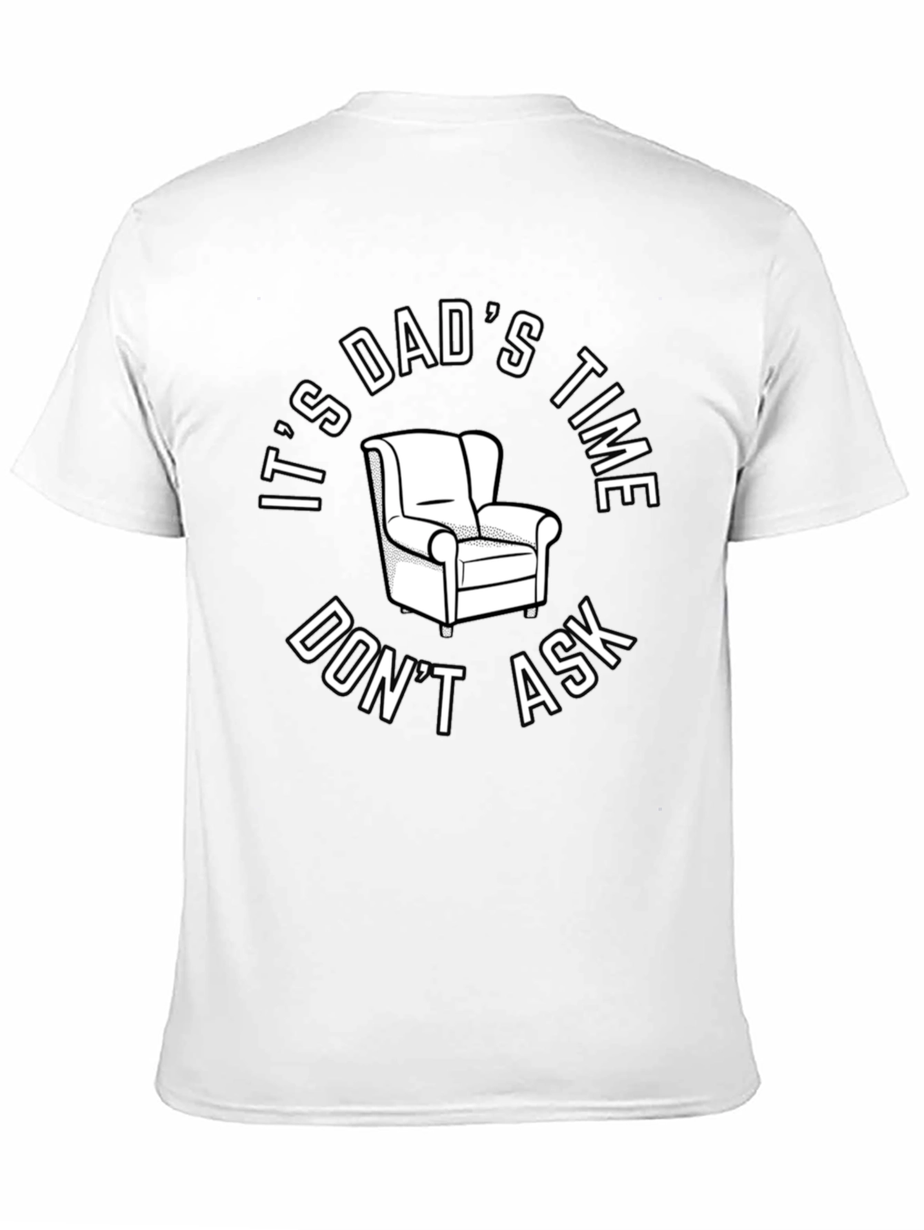 Its Dads Time T-Shirt