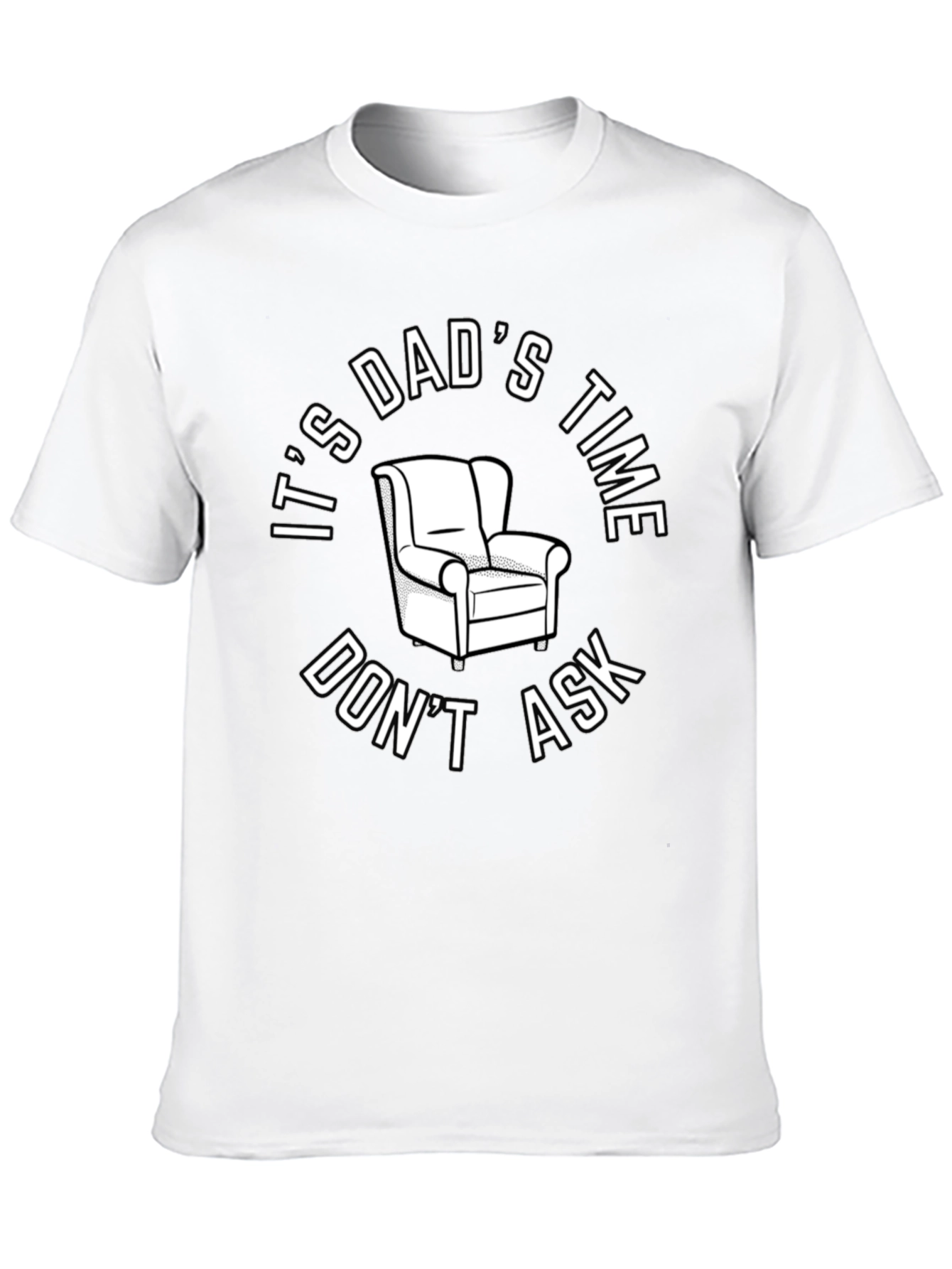 Its Dads Time T-Shirt