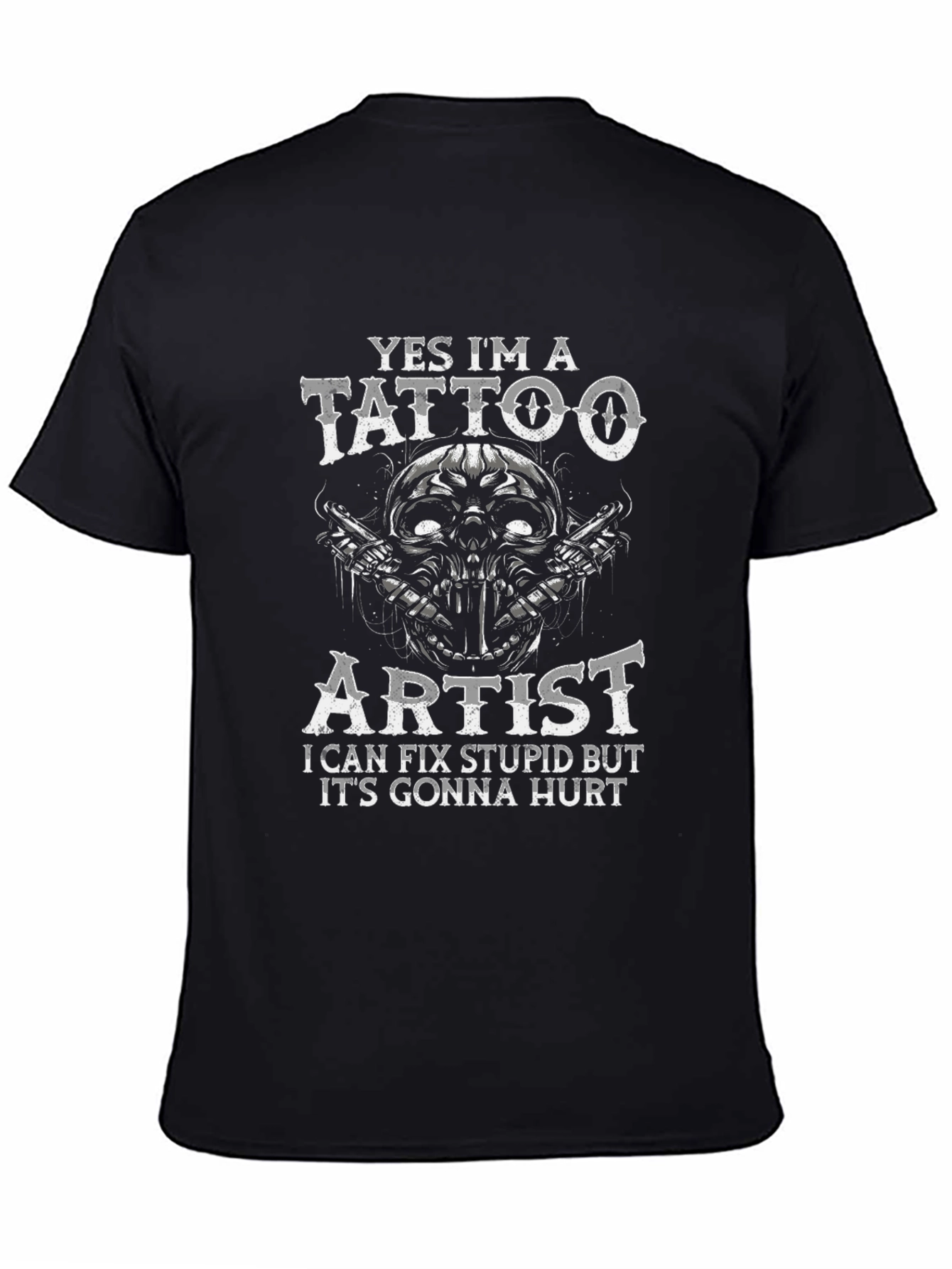 Yes Im a Tattoo Artist T-Shirt Funny Skull Design
