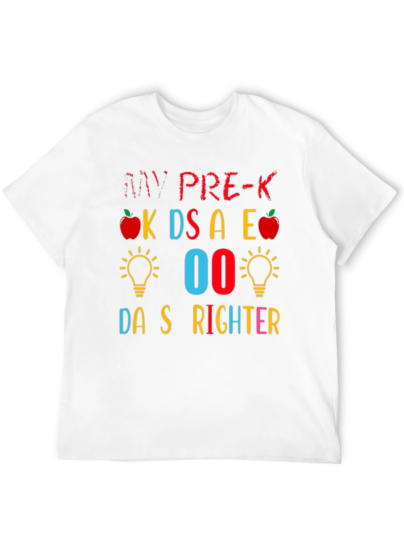 My Pre-K Students are Brighter T-Shirt