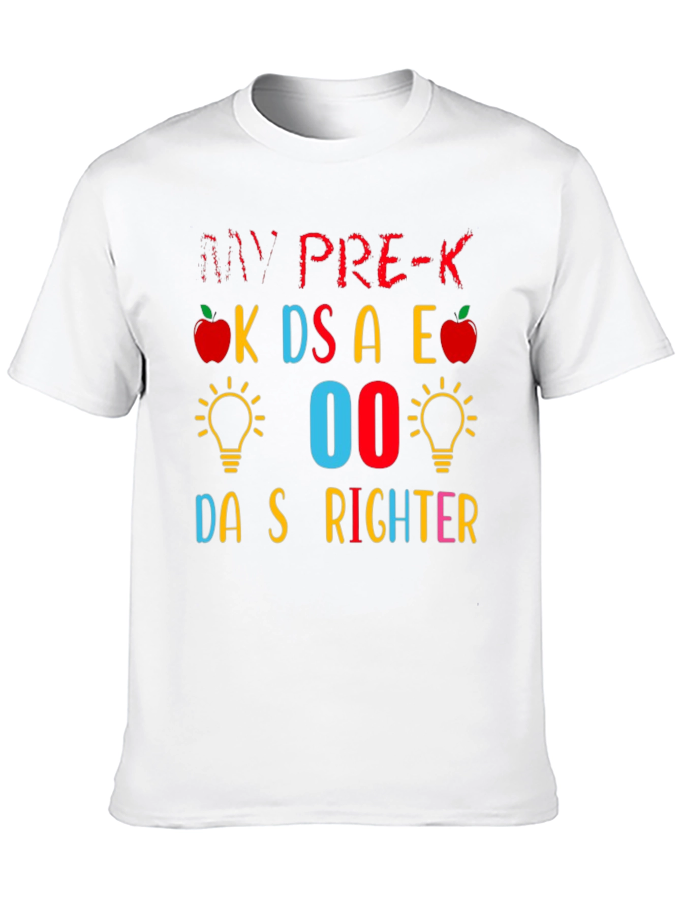 My Pre-K Students are Brighter T-Shirt