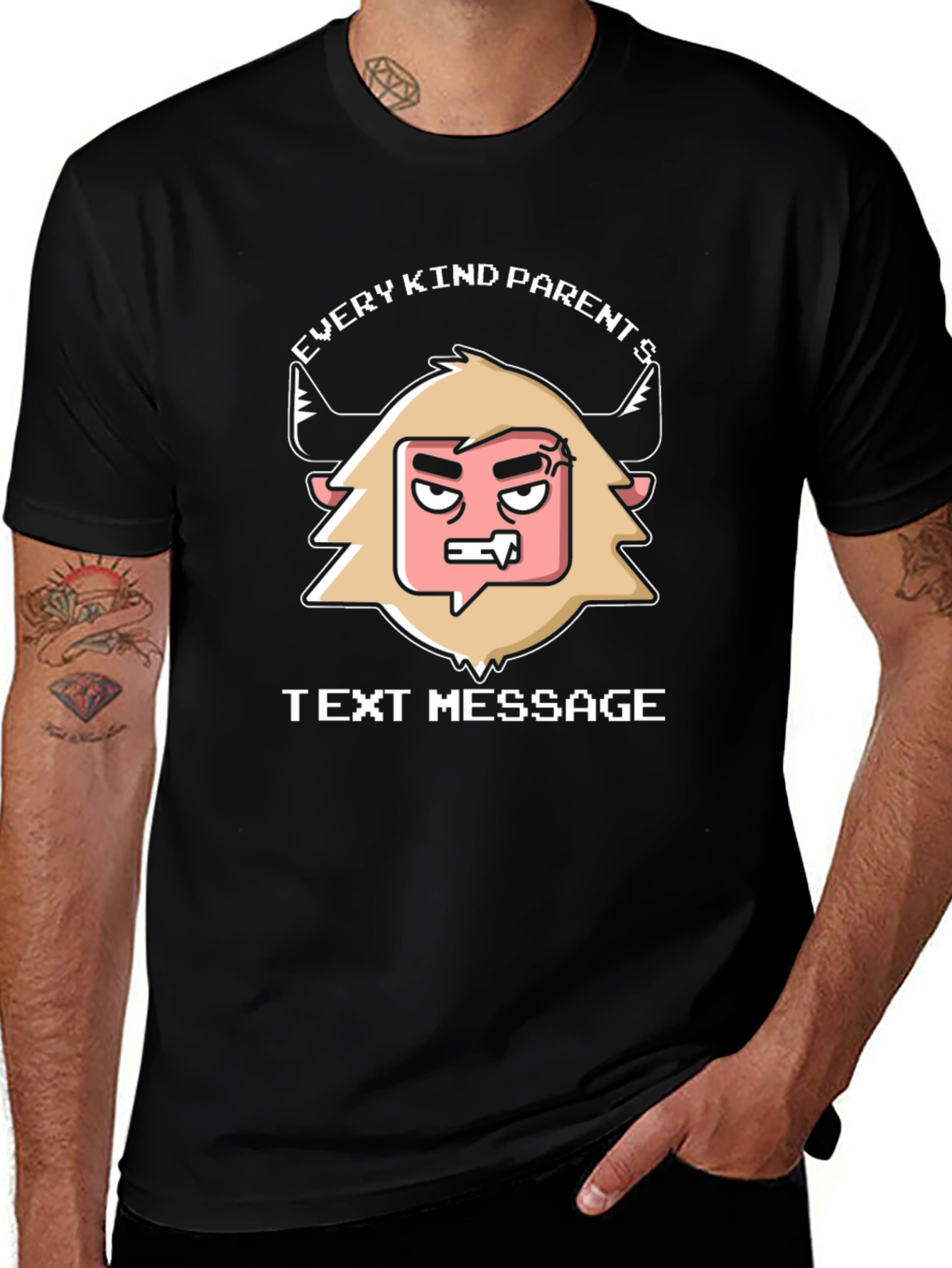Funny Every Kind Parents Text Message Graphic Tee