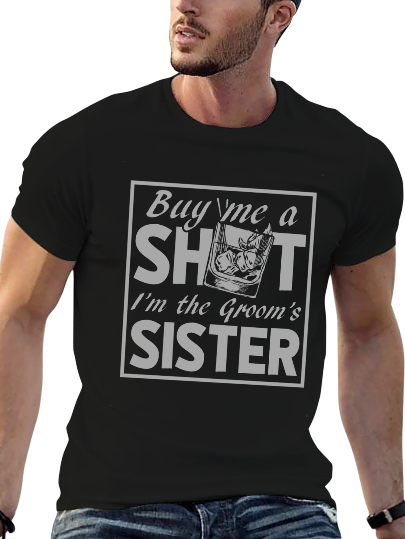 Grooms Sister Shot T-Shirt