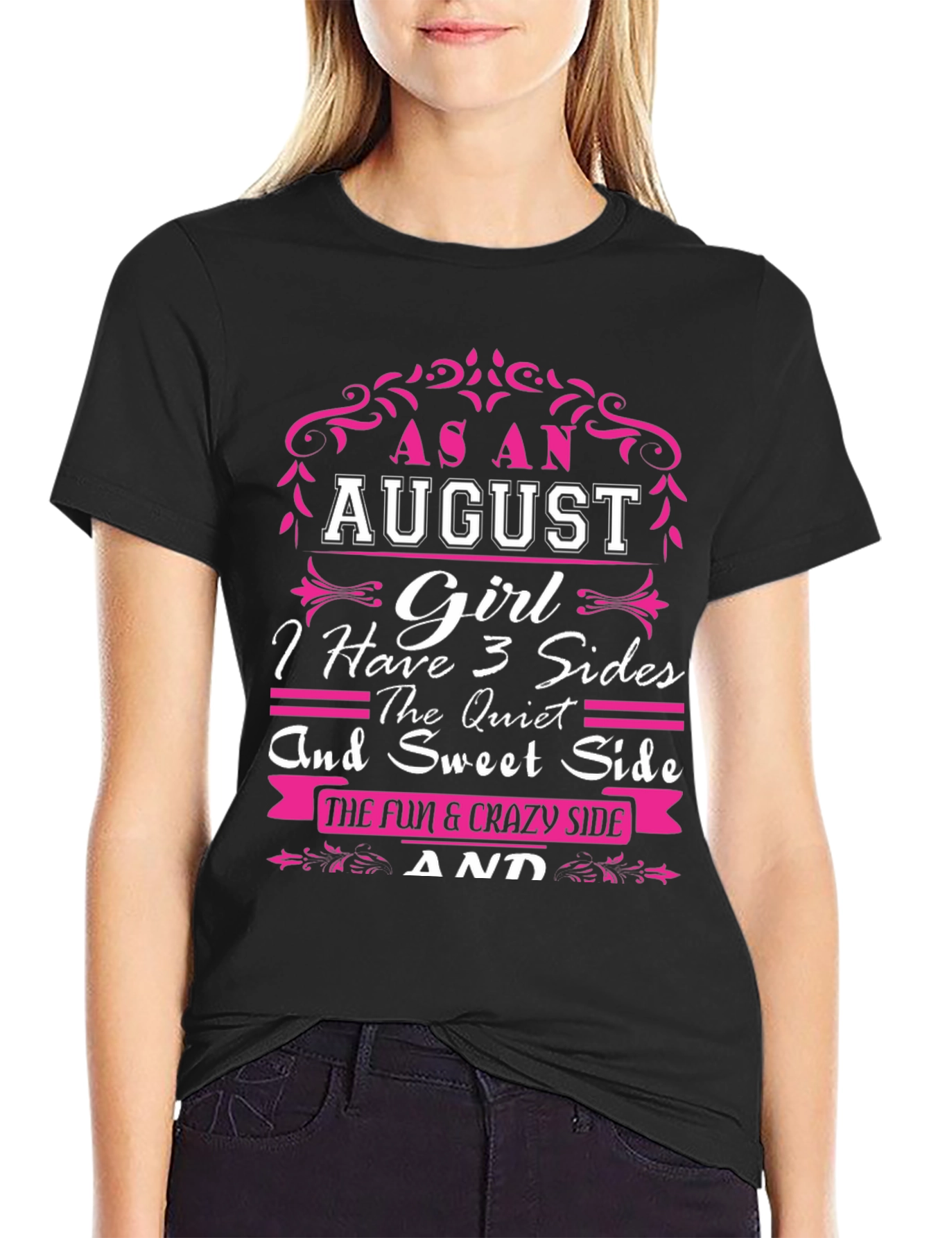August Girl T-Shirt - 3 Sides