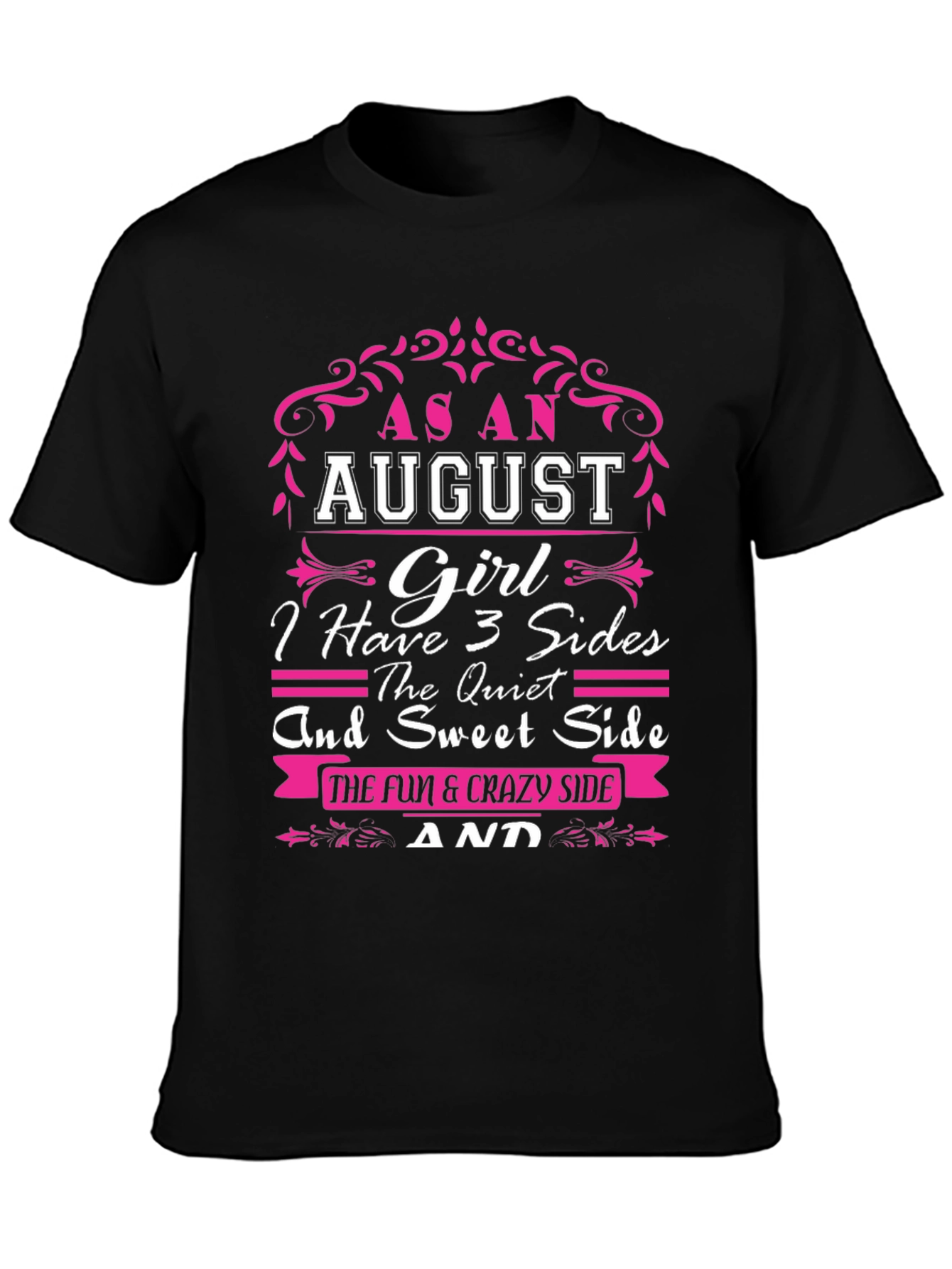 August Girl T-Shirt - 3 Sides