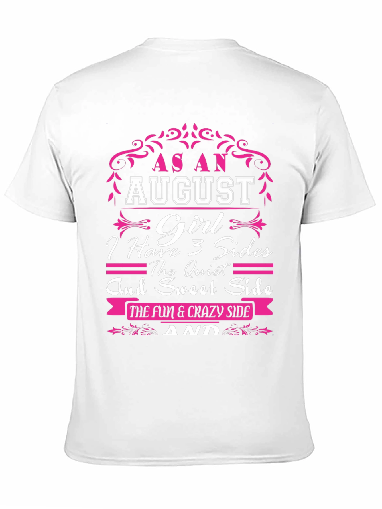 August Girl T-Shirt - 3 Sides